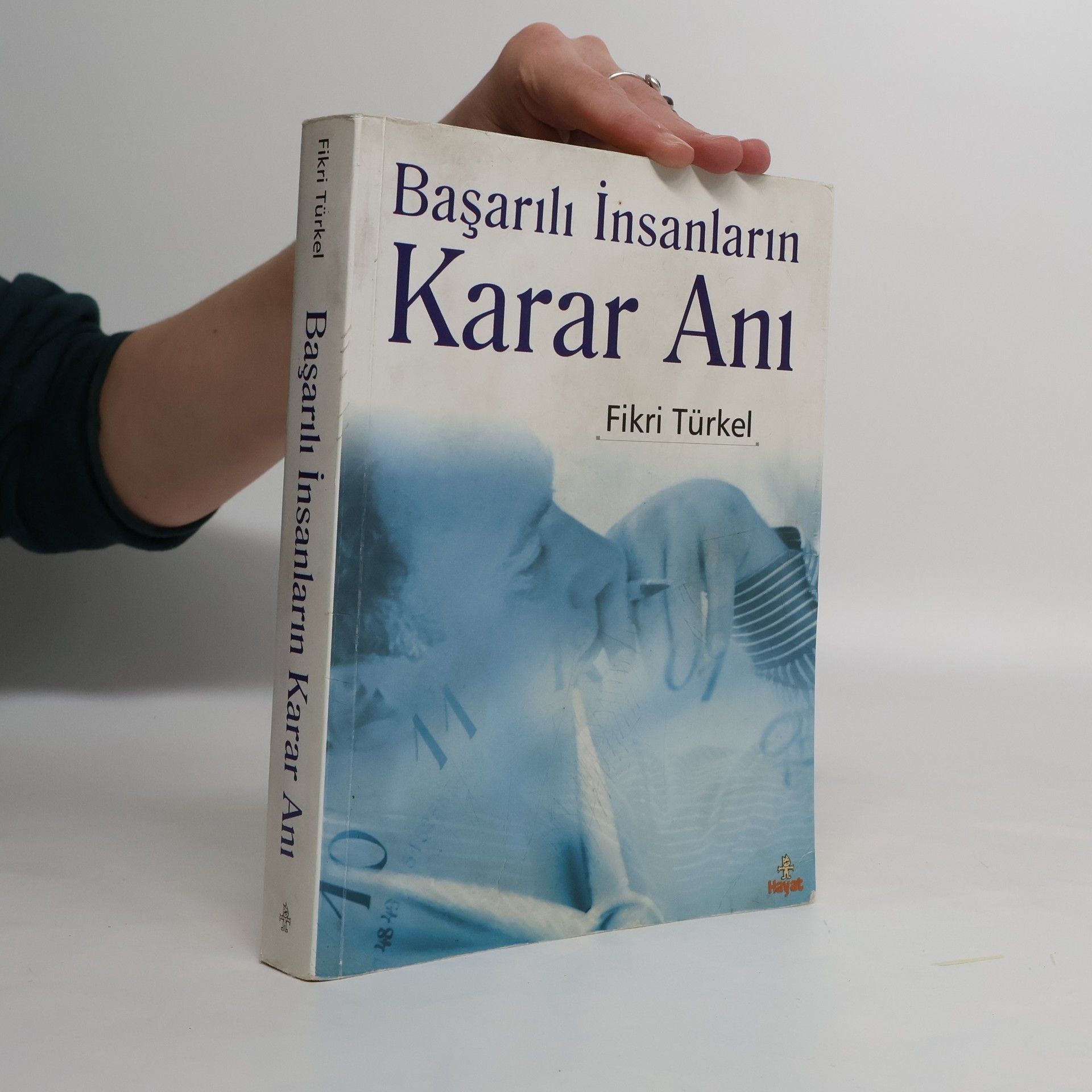 Fikri Türkel Basarili Insanlarin Karar Ani