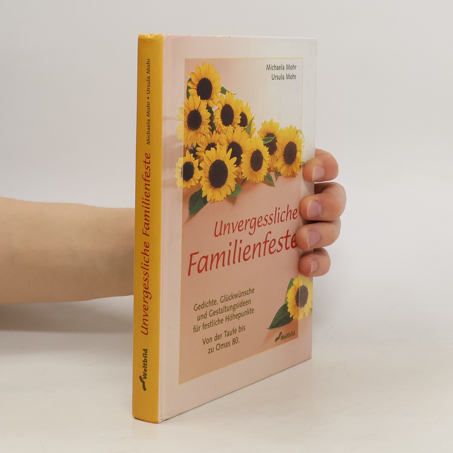 Ursula Mohr Unvergessliche Familienfeste