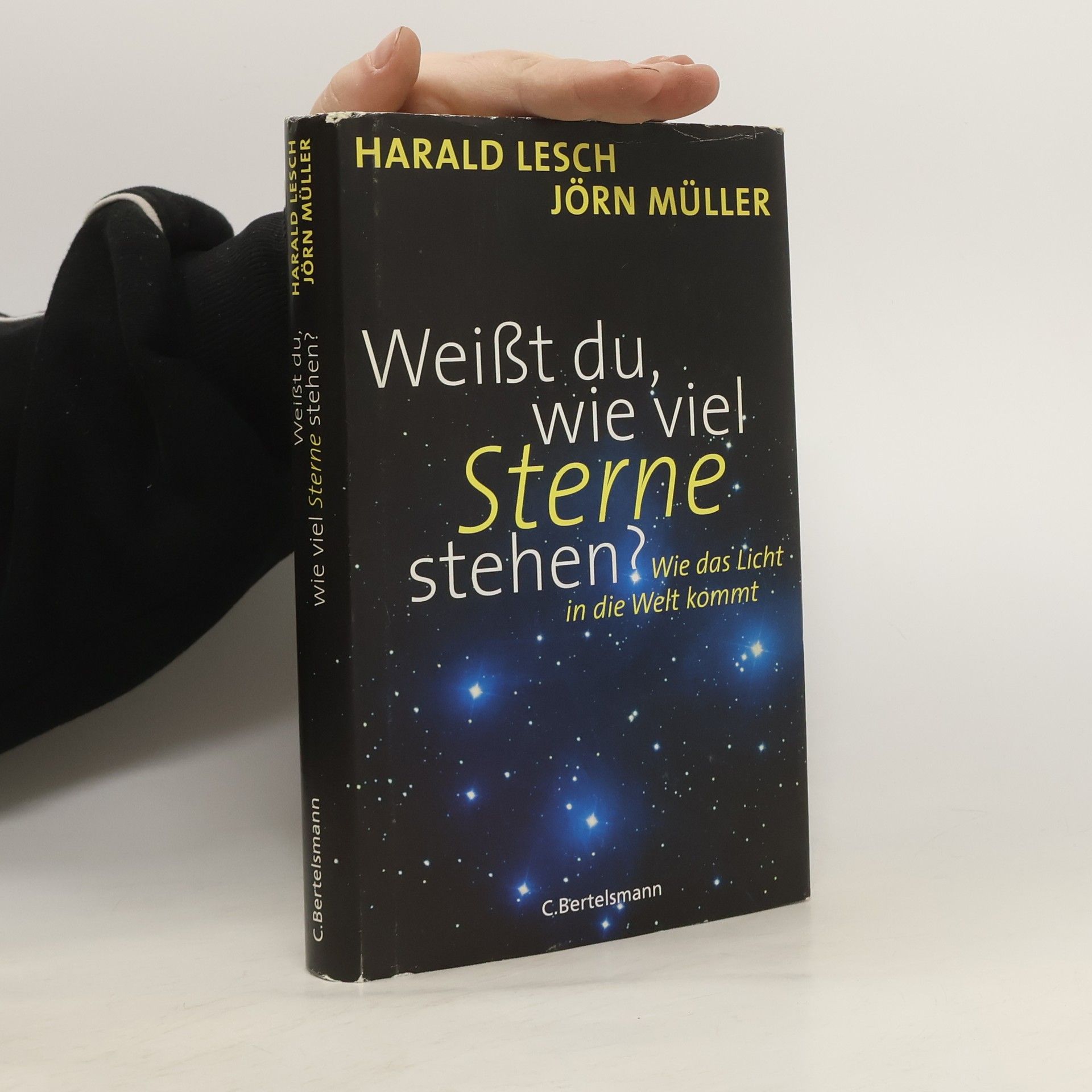 Harald Lesch Weißt du, wie viel Sterne stehen?