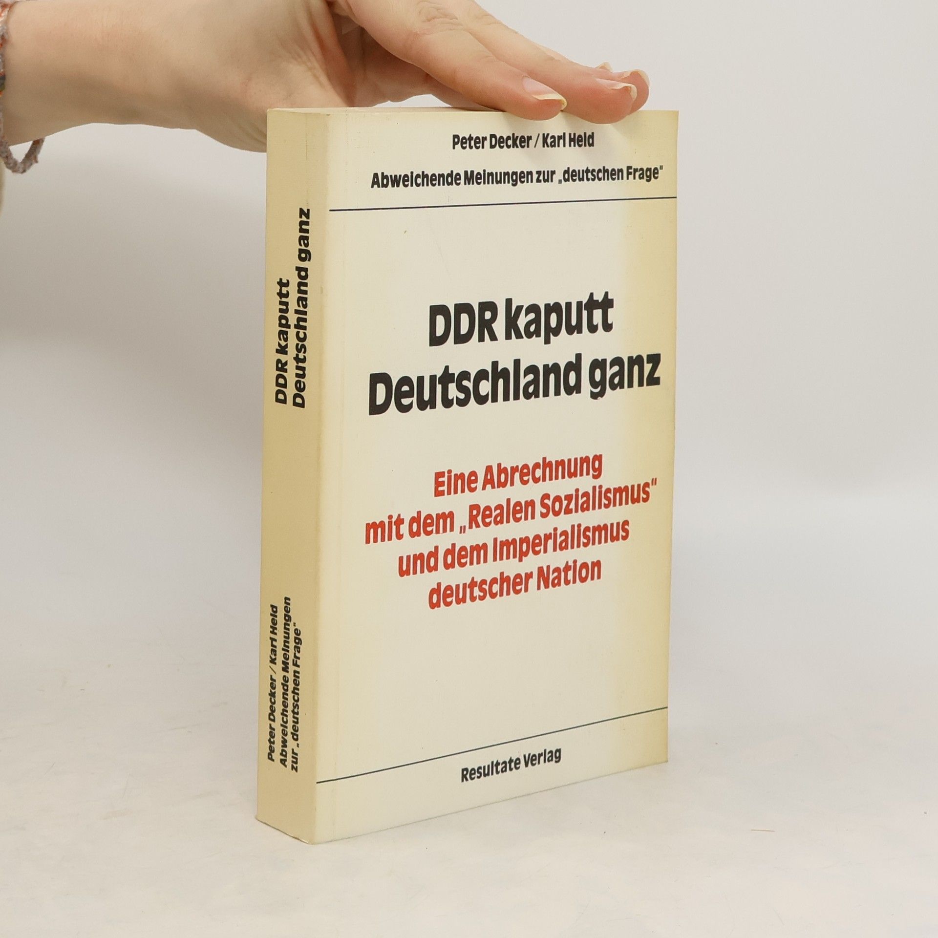 Karl Held DDR kaputt, Deutschland ganz