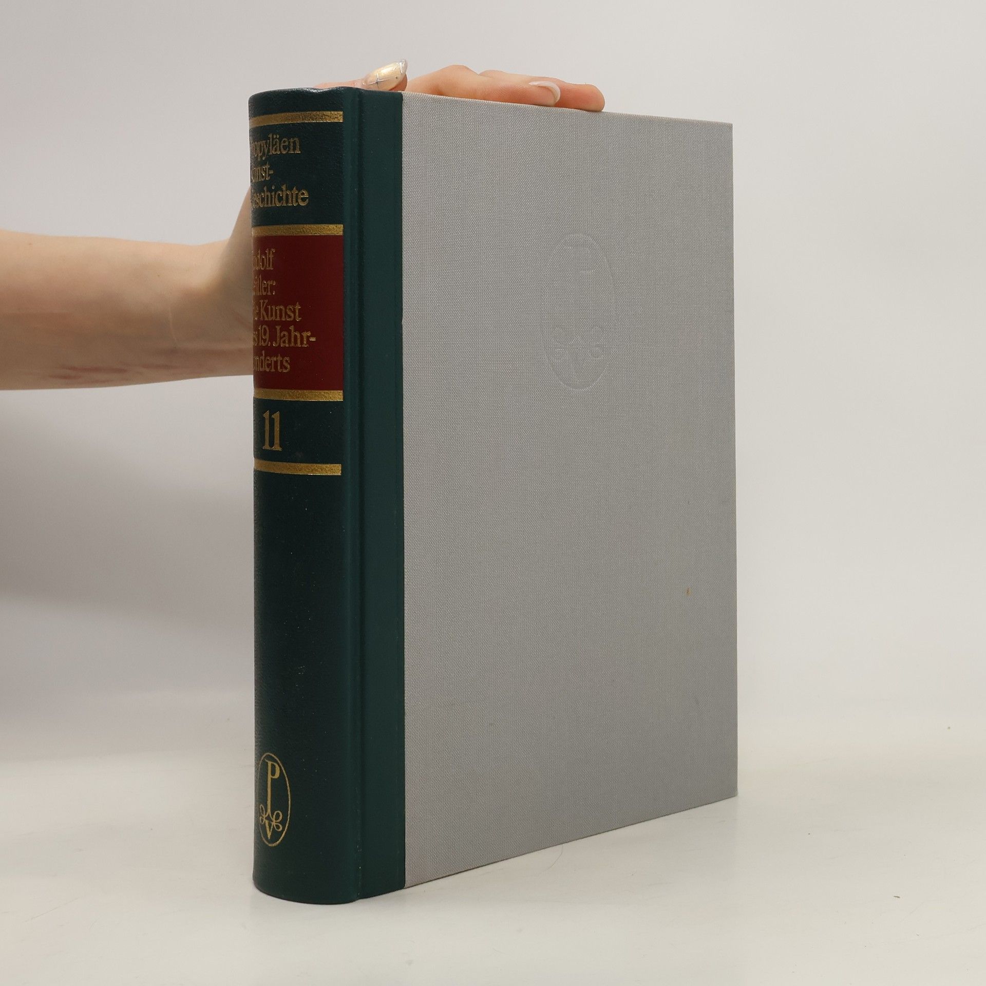 Rudolf Zeitler Propyläen Kunstgeschichte 11. Die Kunst des 19 Jahrhunderts