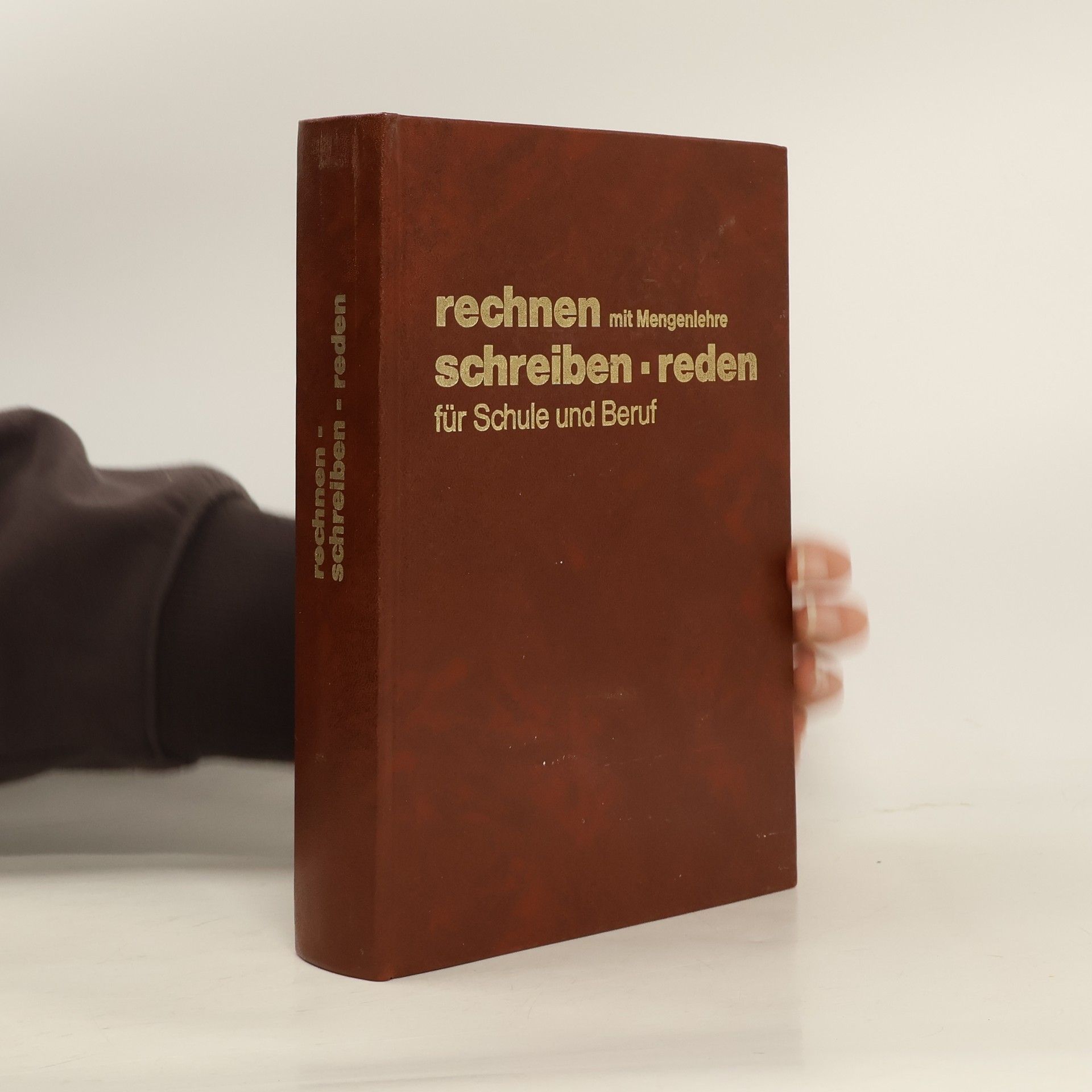 Paul Buchholz Rechnen mit Mengenlehre schreiben - reden für Schule und Beruf