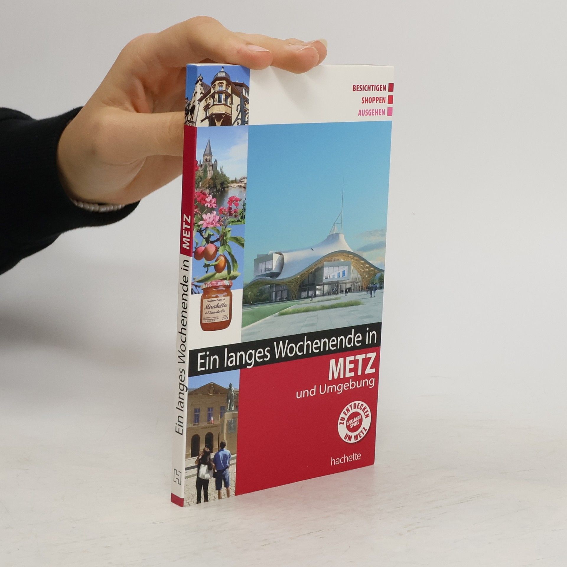 Collectif d'auteurs Ein langes Wochenende in Metz und Umgebung