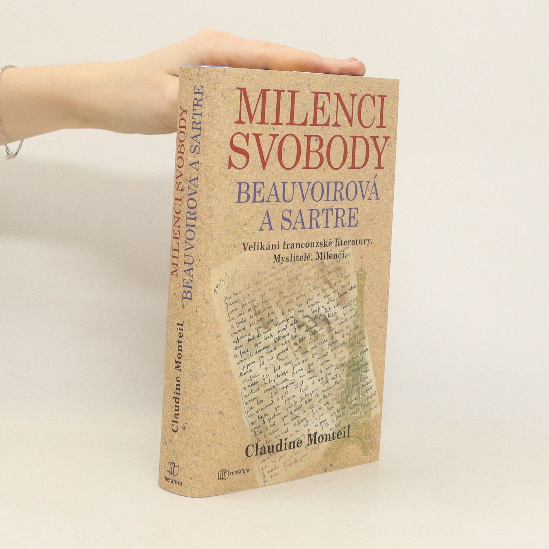 Claudine Monteil Milenci svobody: Beauvoirová a Sartre