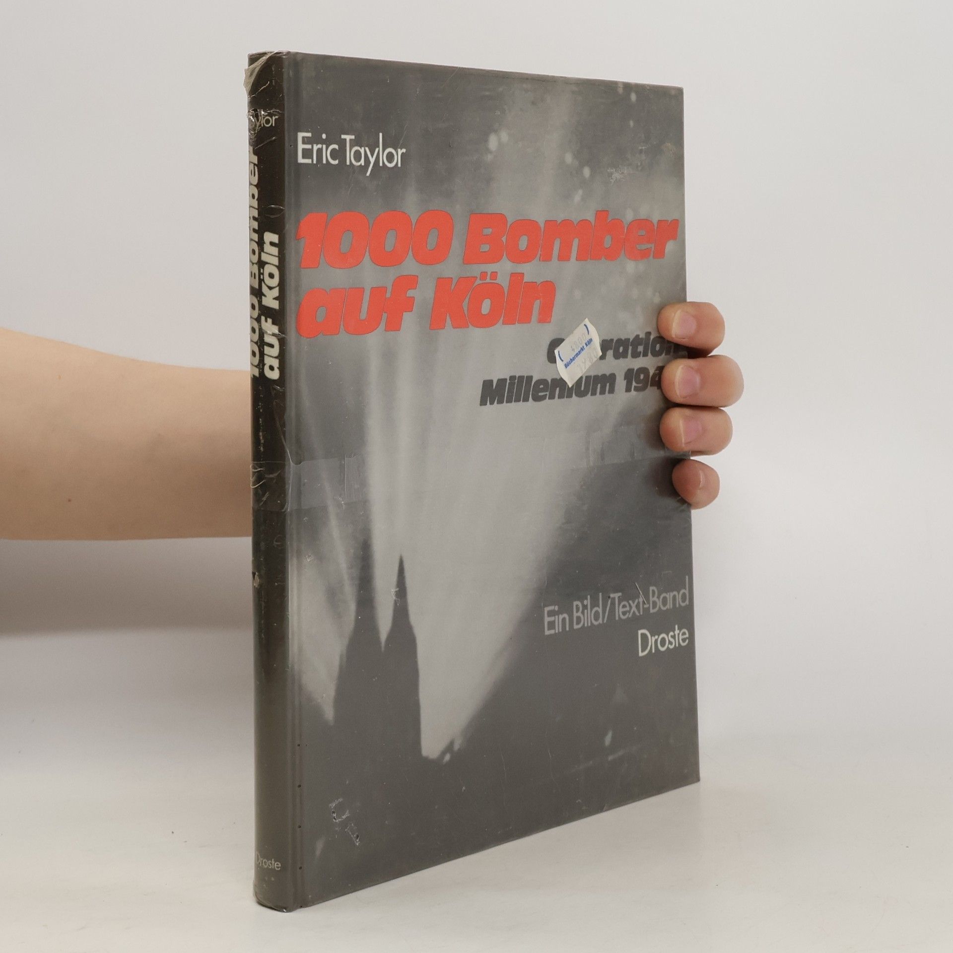 Eric Taylor Tausend Bomber auf Köln