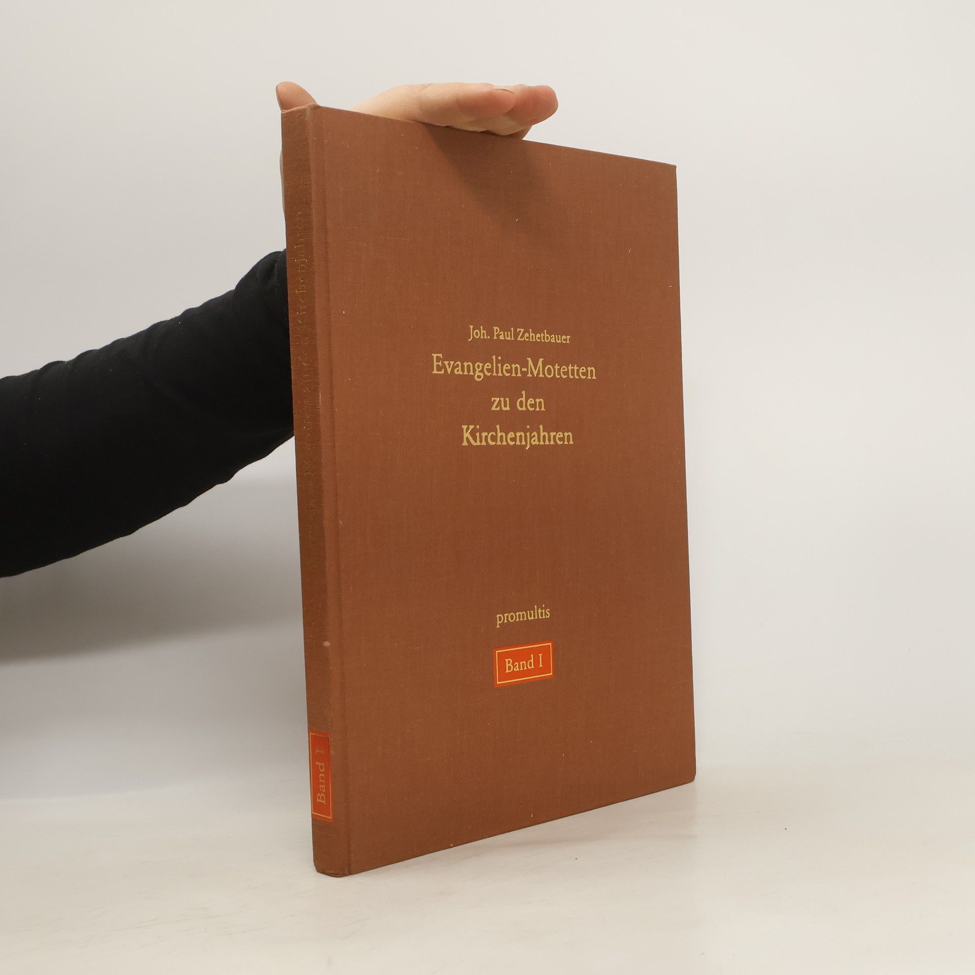 Joh. Paul Zehetbauer Evangelien-Motetten zu den Kirchenjahren 1