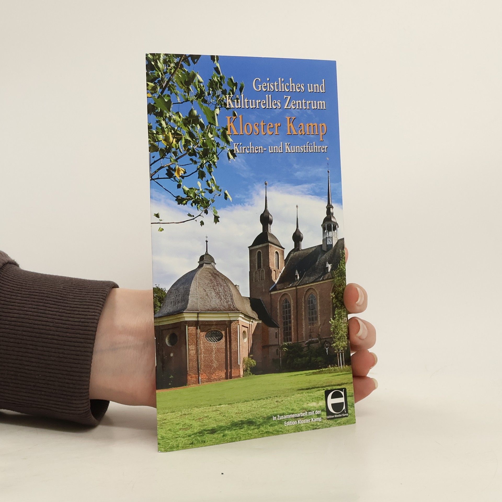 Autorenkollektiv Geistliches und Kulturelles Zentrum Kloster Kamp