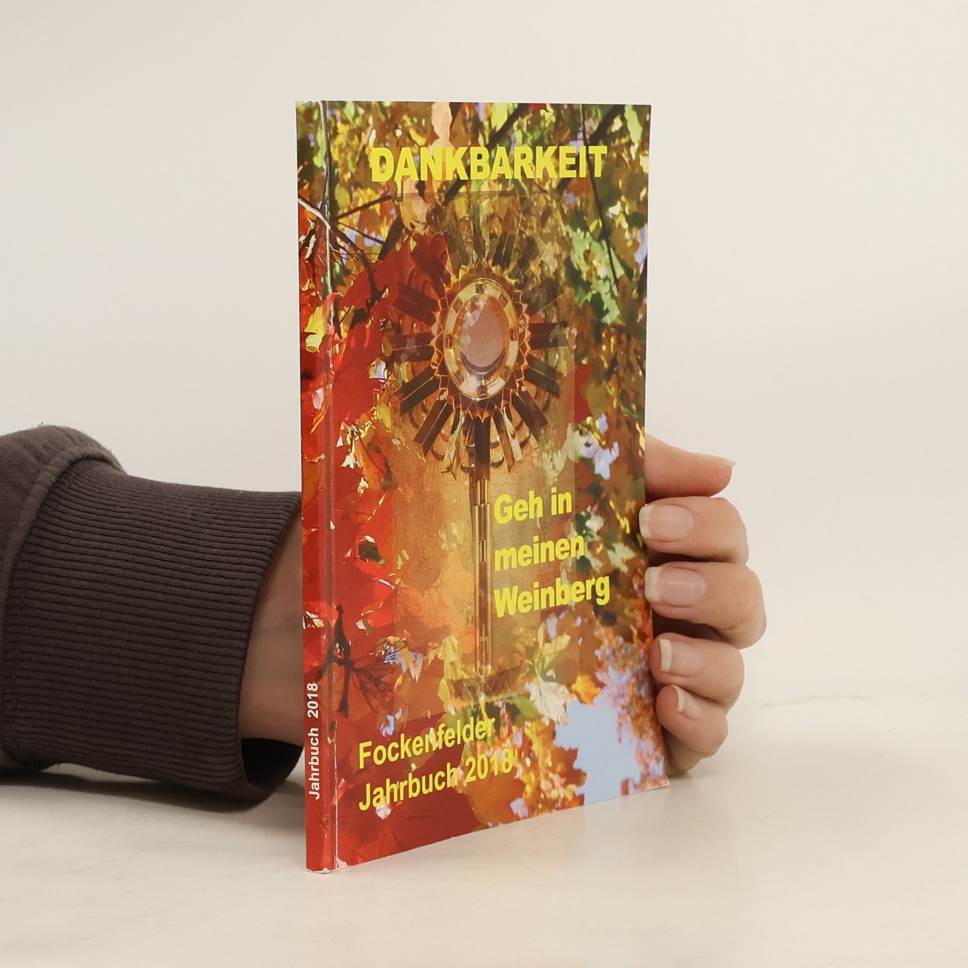 Auteurscollectief Geh in meinen Weinberg: Fockenfelder Jahrbuch 2018