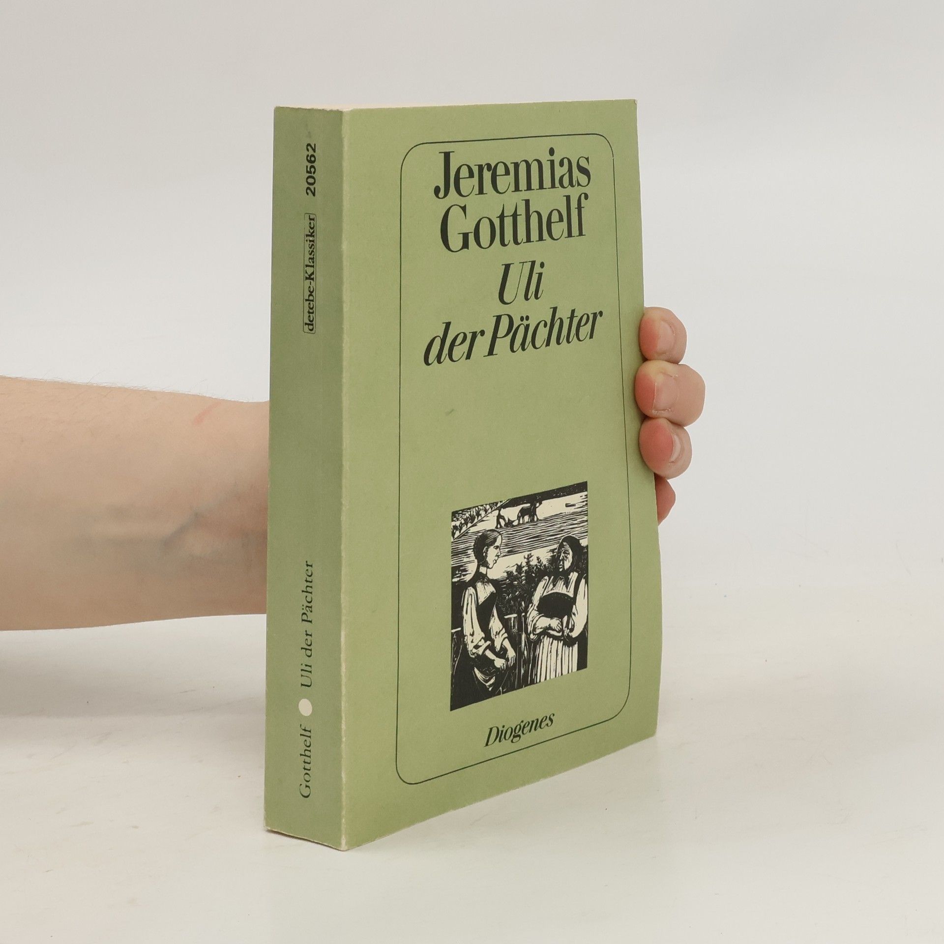 Jeremias Gotthelf Uli der Pächter