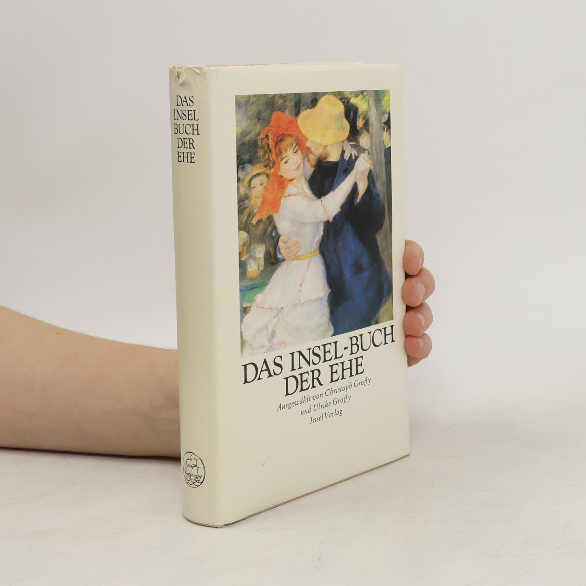 Christoph Groffy Das Insel-Buch der Ehe