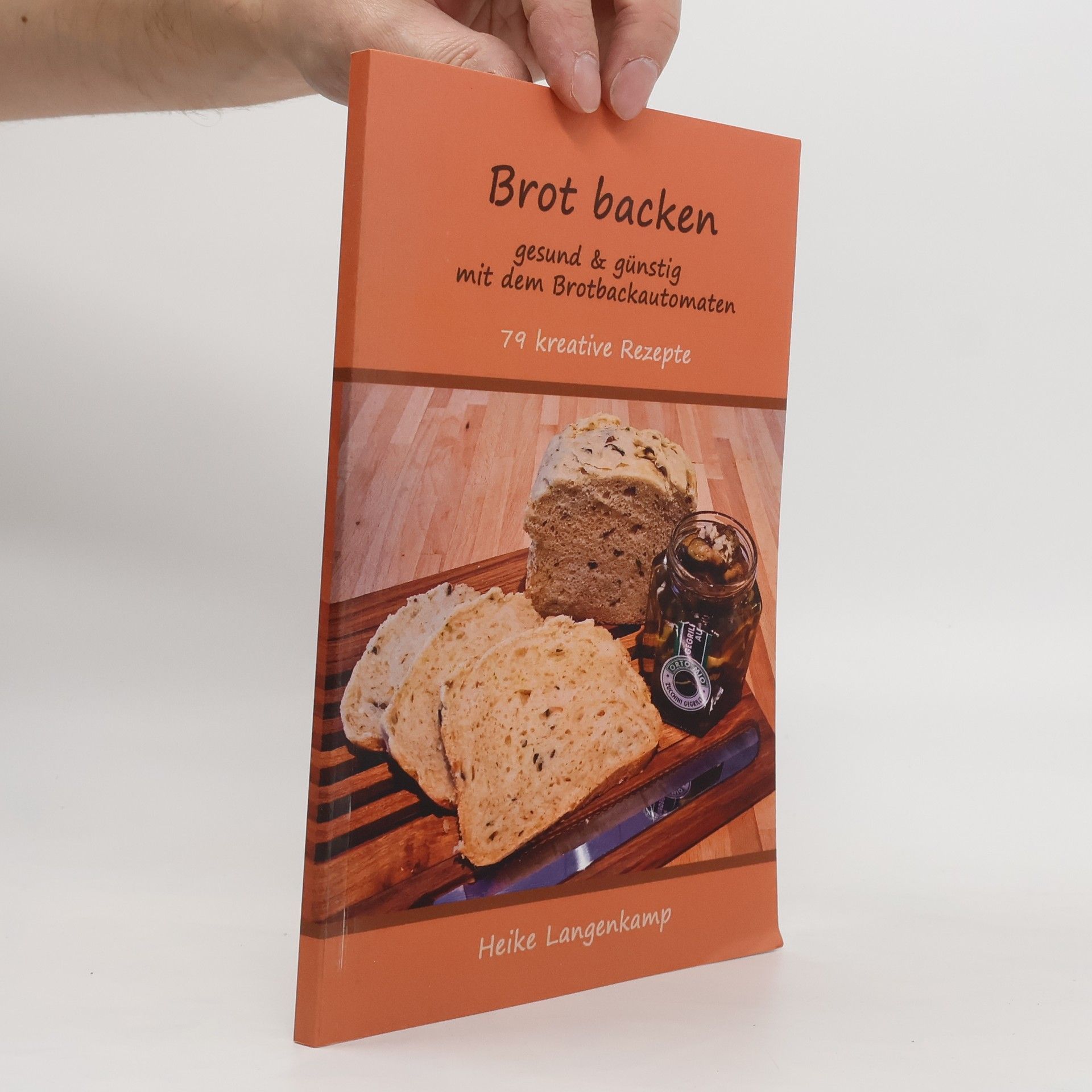 Heike Langenkamp Brot backen. Gesund & guenstig mit dem Brotbackautomaten