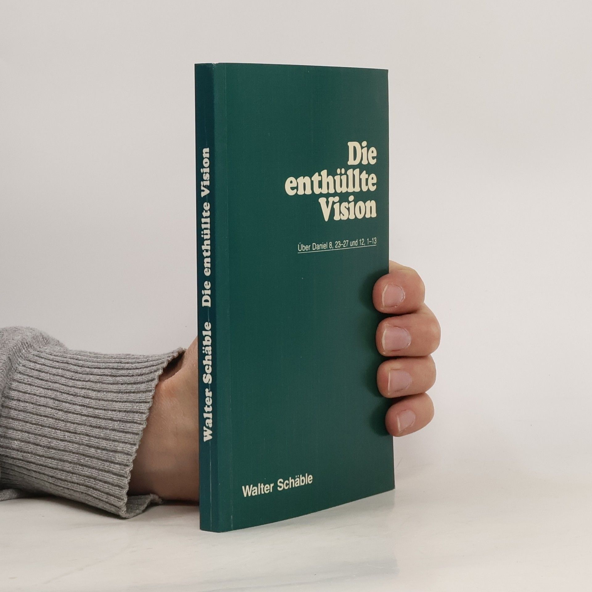 Die enthüllte Vision