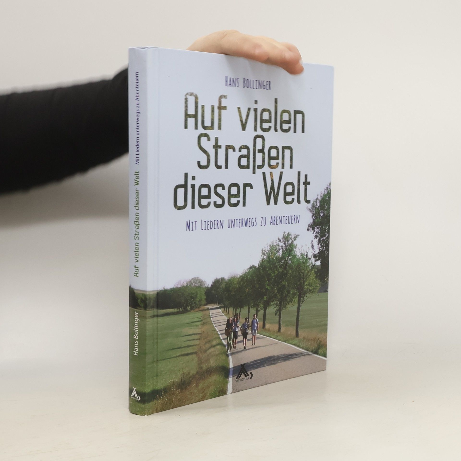 Hans Bollinger Auf vielen Straßen dieser Welt