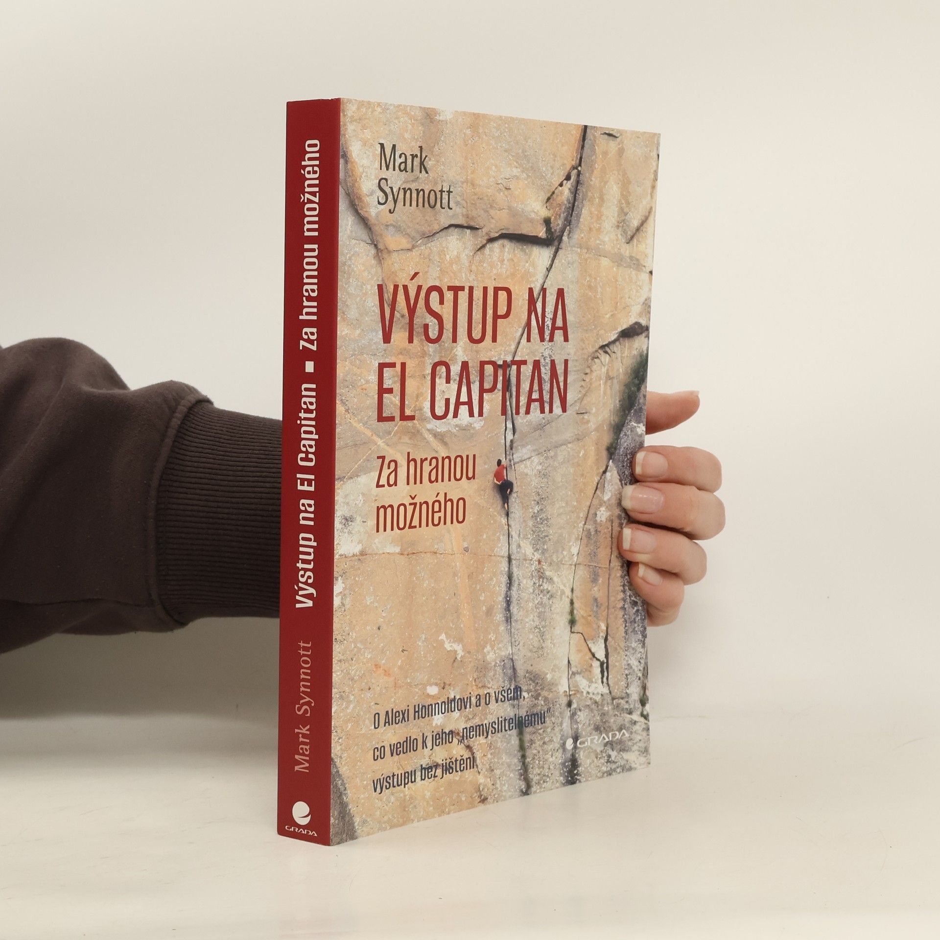 Mark Synott Výstup na El Capitan: Za hranou možného