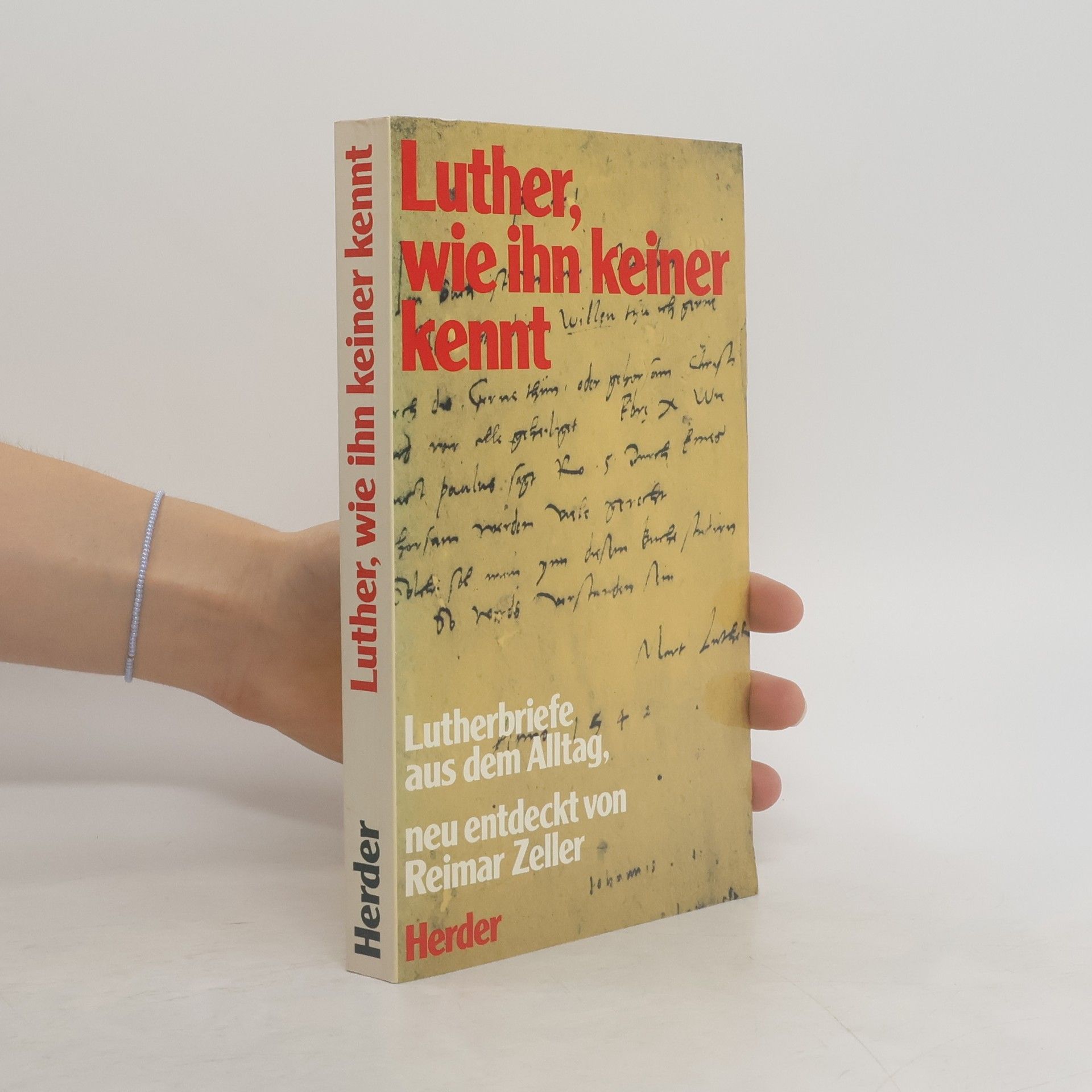 Martin Luther Luther, wie ihn keiner kennt