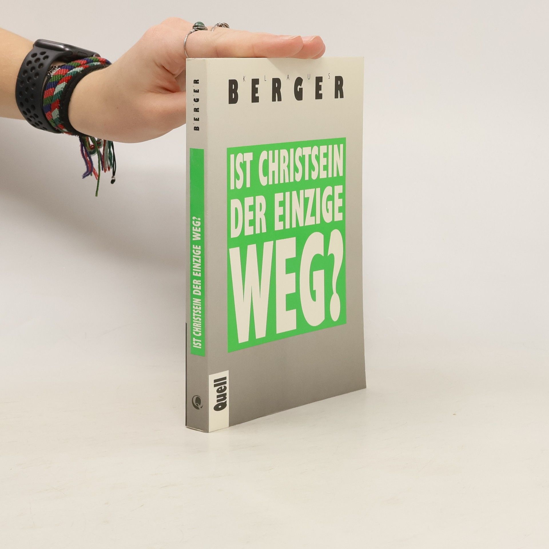 Klaus Berger Ist Christsein der einzige Weg?