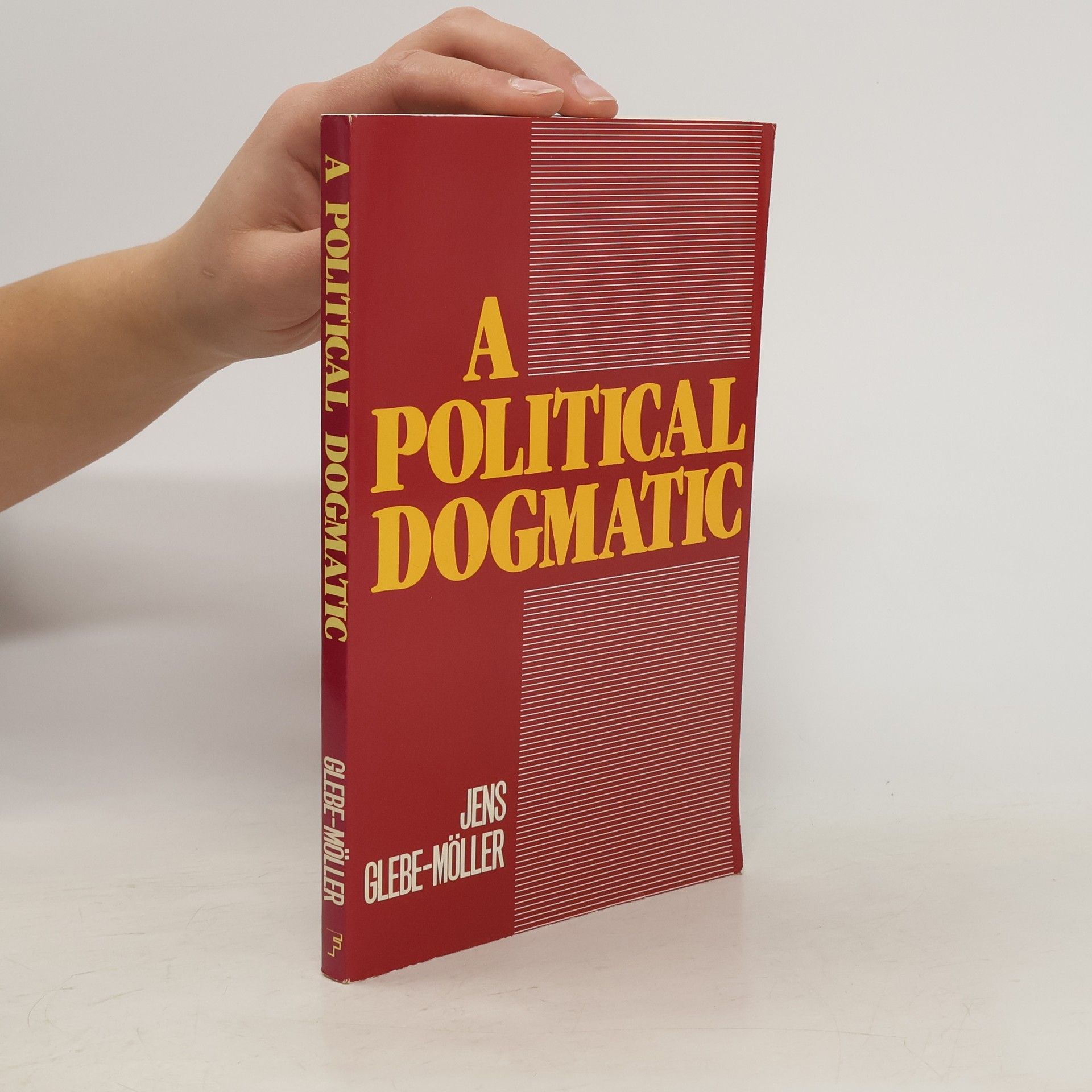 Jens Glebe Møller A Political Dogmatic
