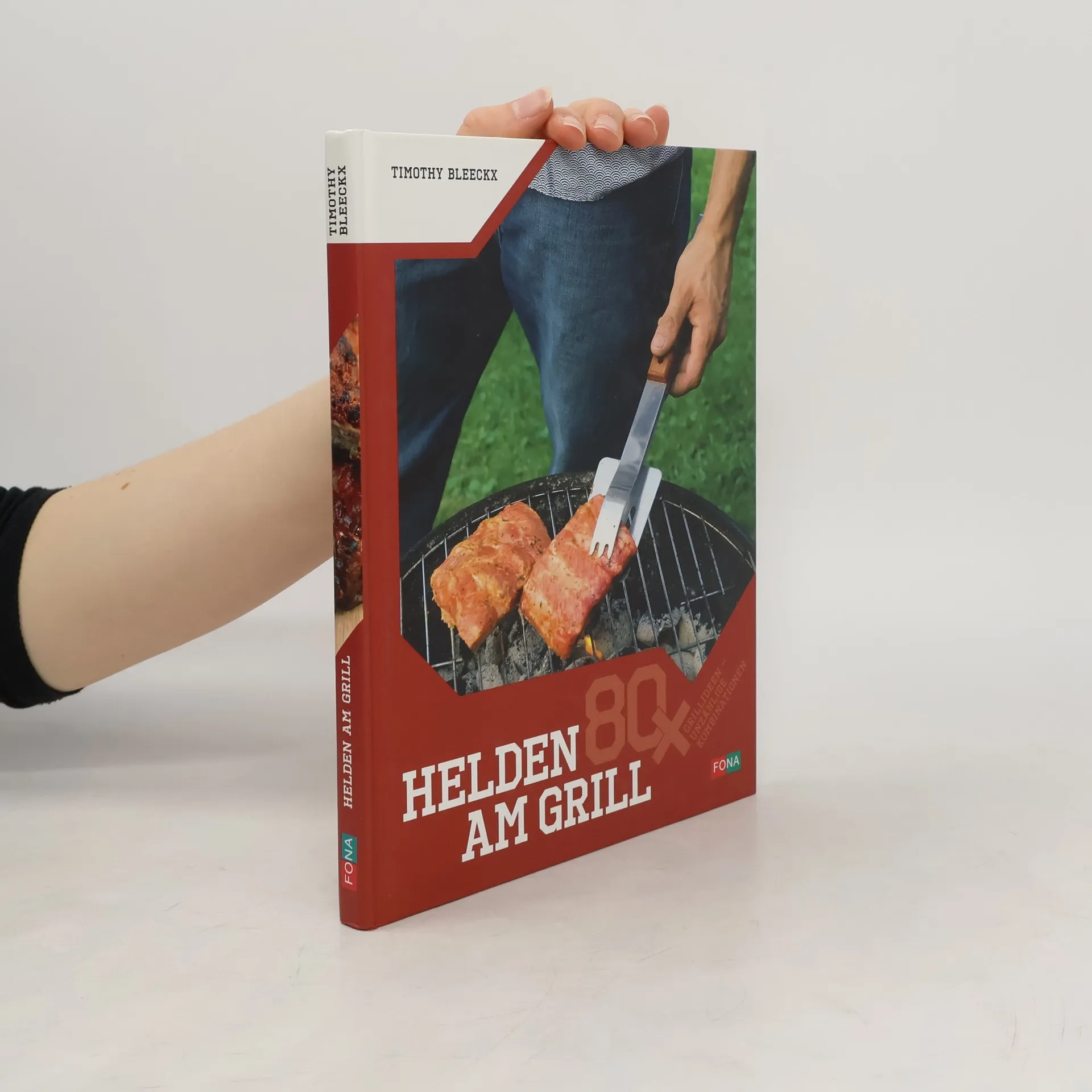 Helden am Grill | Buch | Timothy Bleeckx