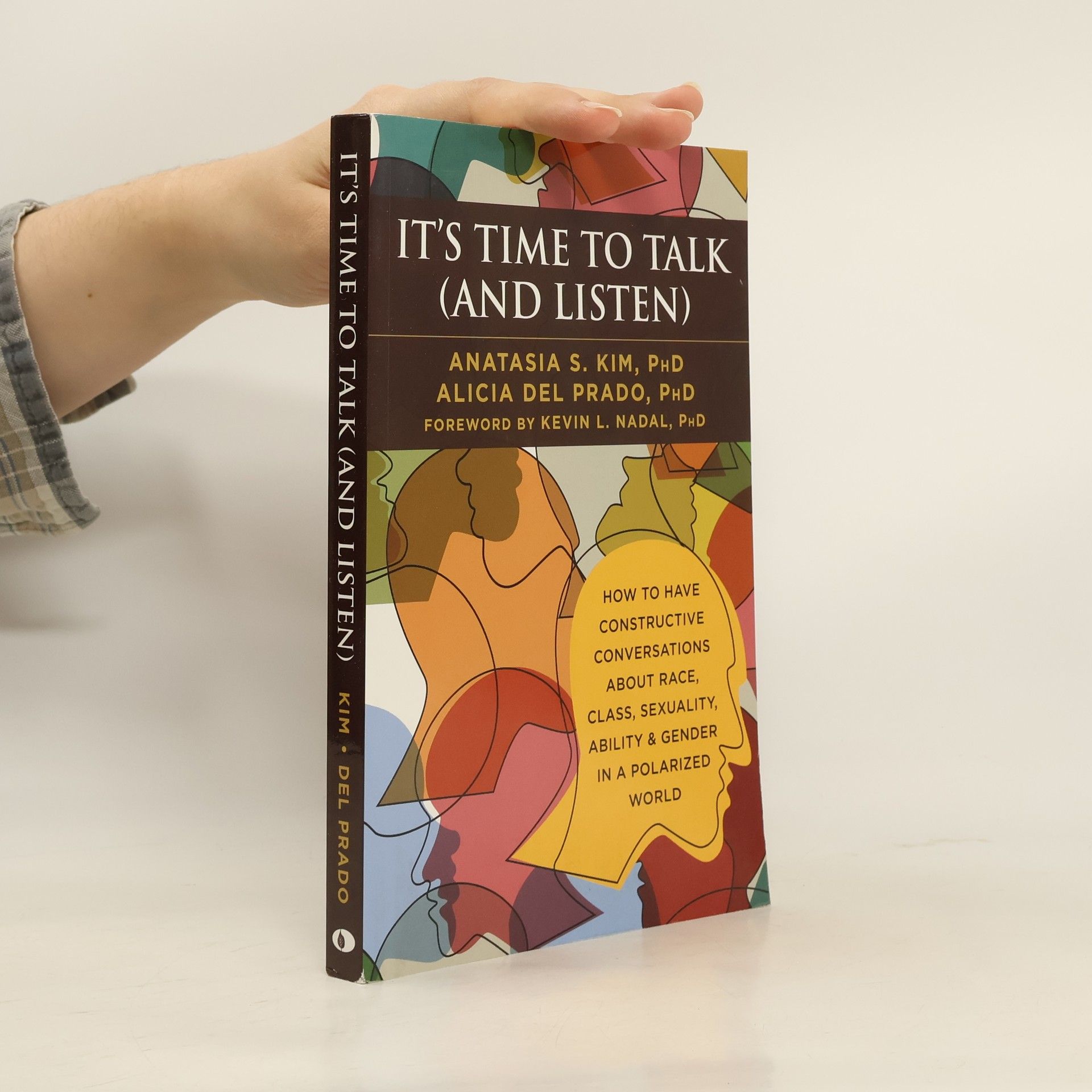Anatasia S Kim It's Time to Talk (and Listen)
