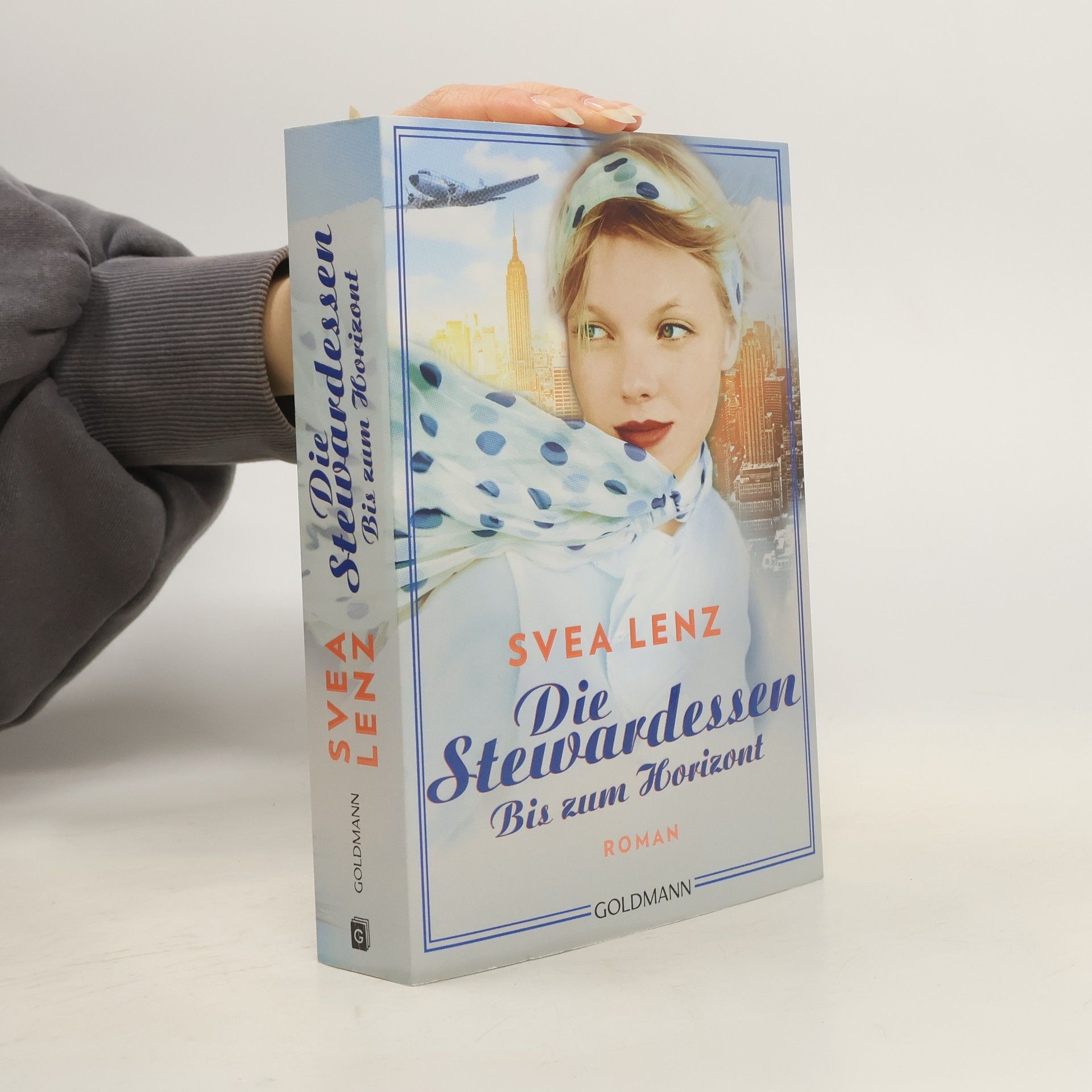 Svea Lenz Die Stewardessen. Bis zum Horizont