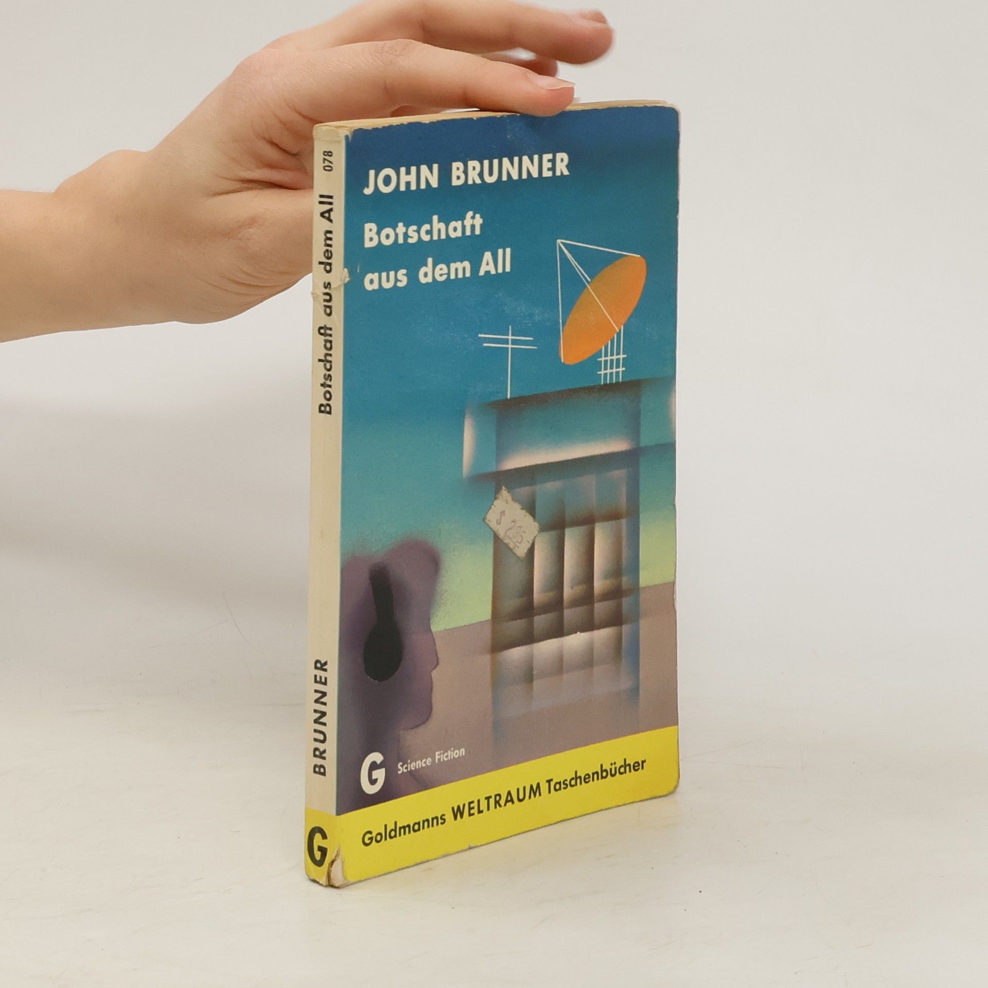 John Brunner Botschaft aus dem All