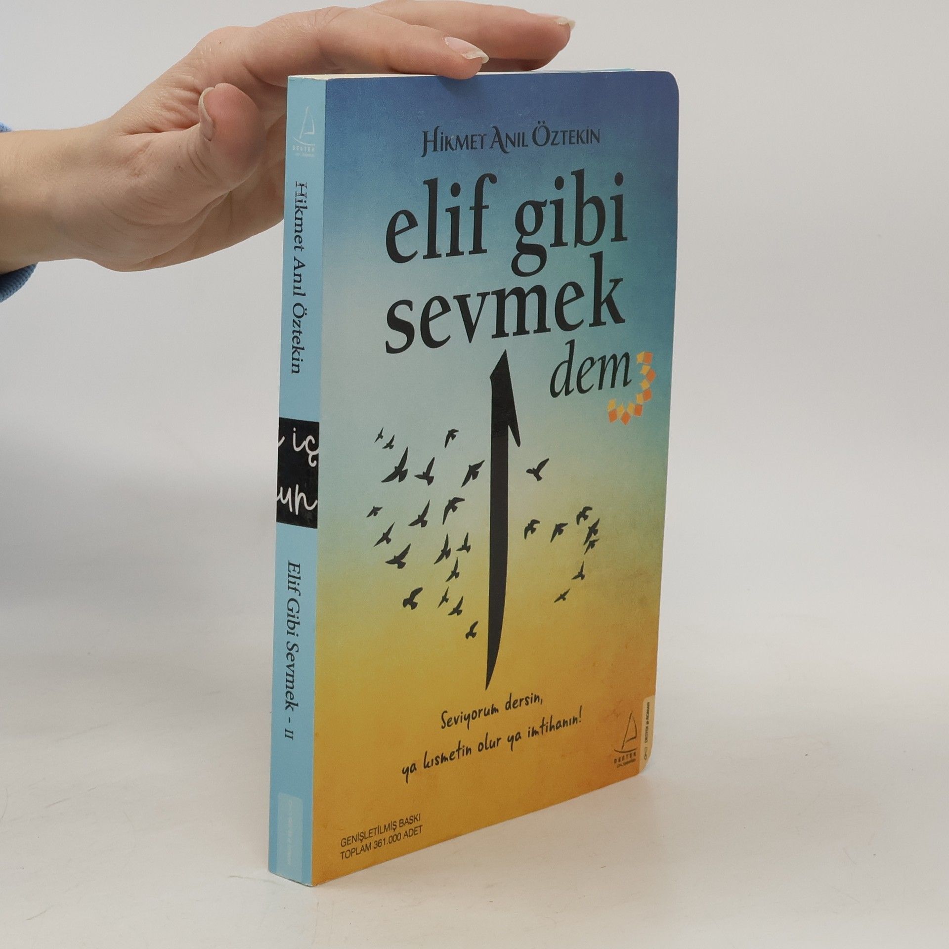 Hikmet Anil Öztekin Elif Gibi Sevmek - Dem (2. Kitap)