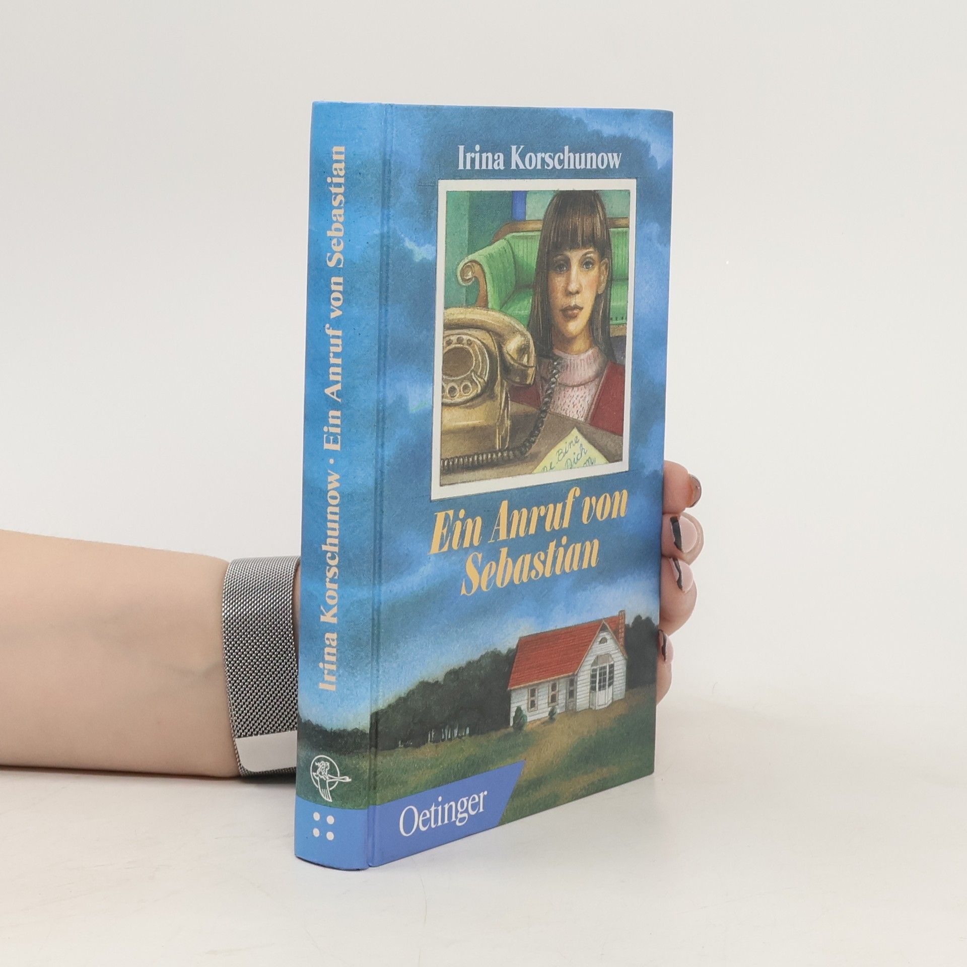 Irina Korschunow Ein Anruf von Sebastian