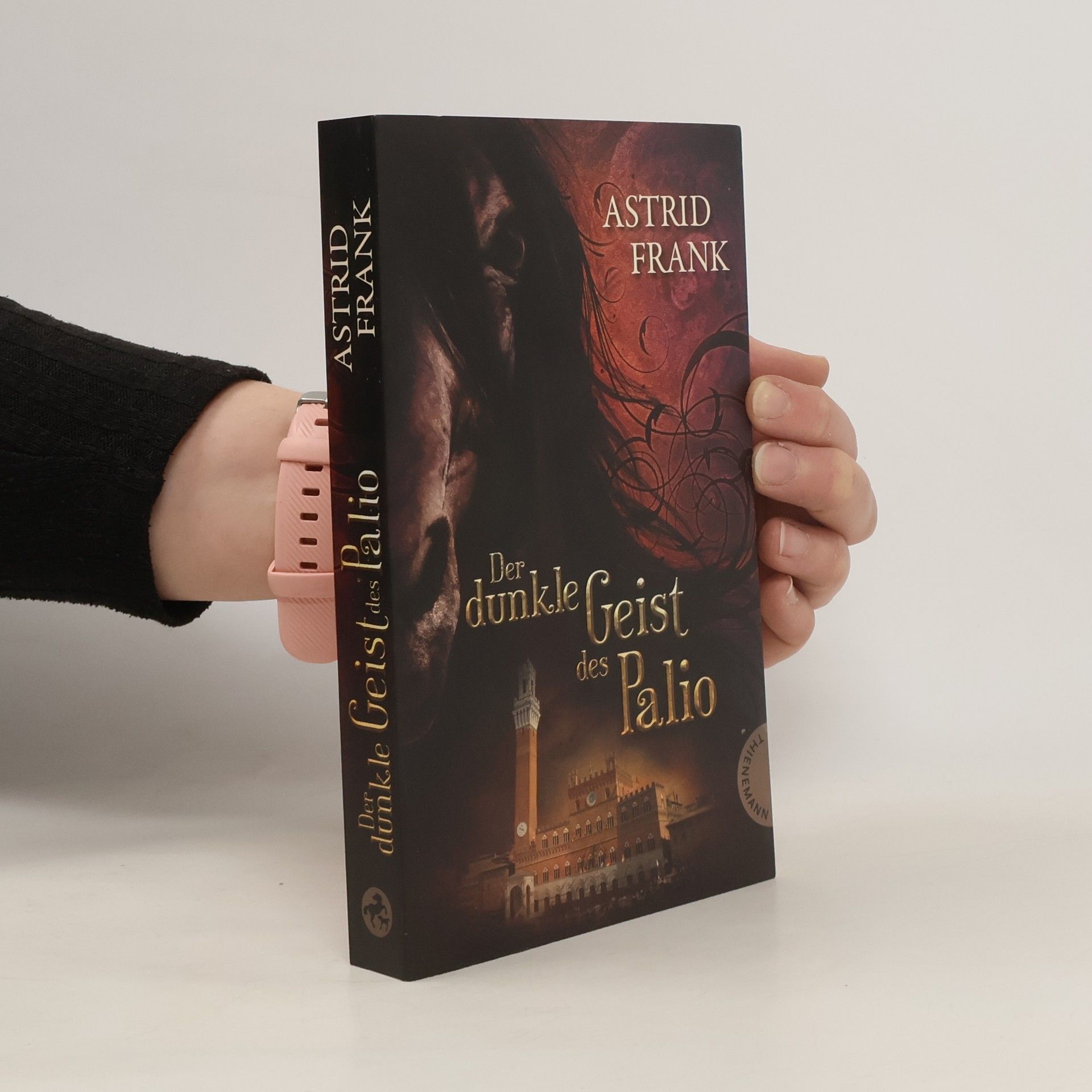 Astrid Frank Der dunkle Geist des Palio
