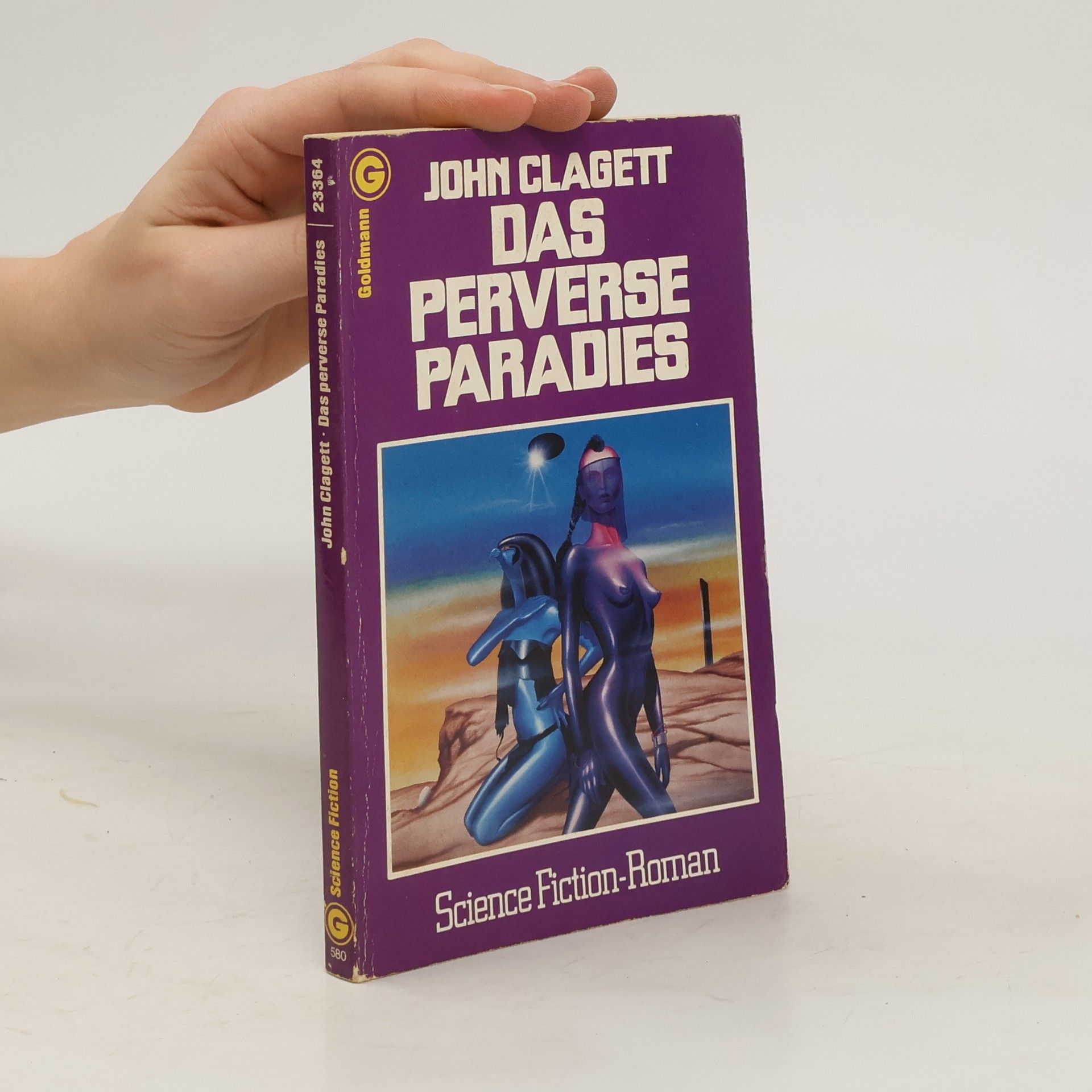 John Clagett Das perverse Paradies.