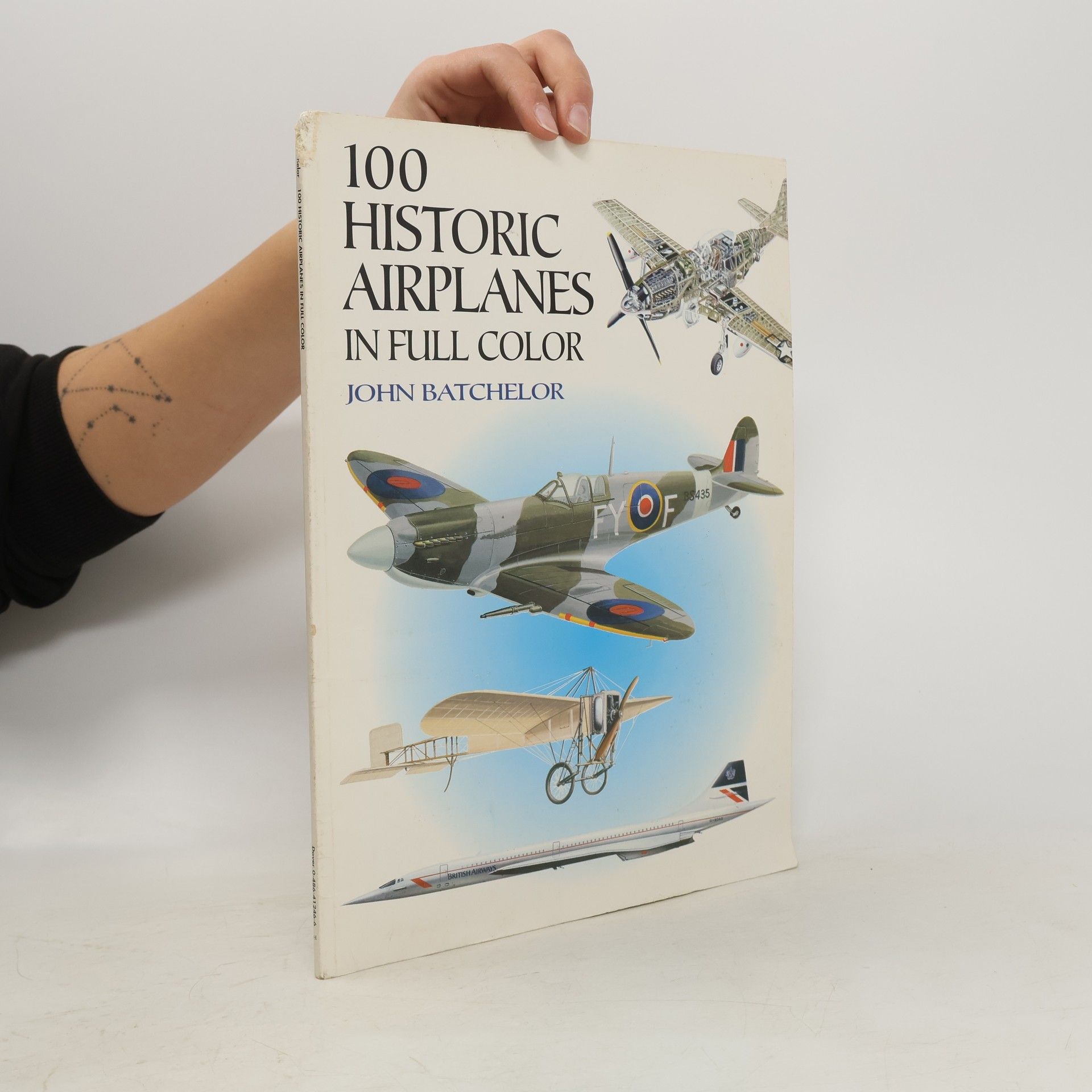 John C. Batchelor 100 Historic Airplanes in Full Color