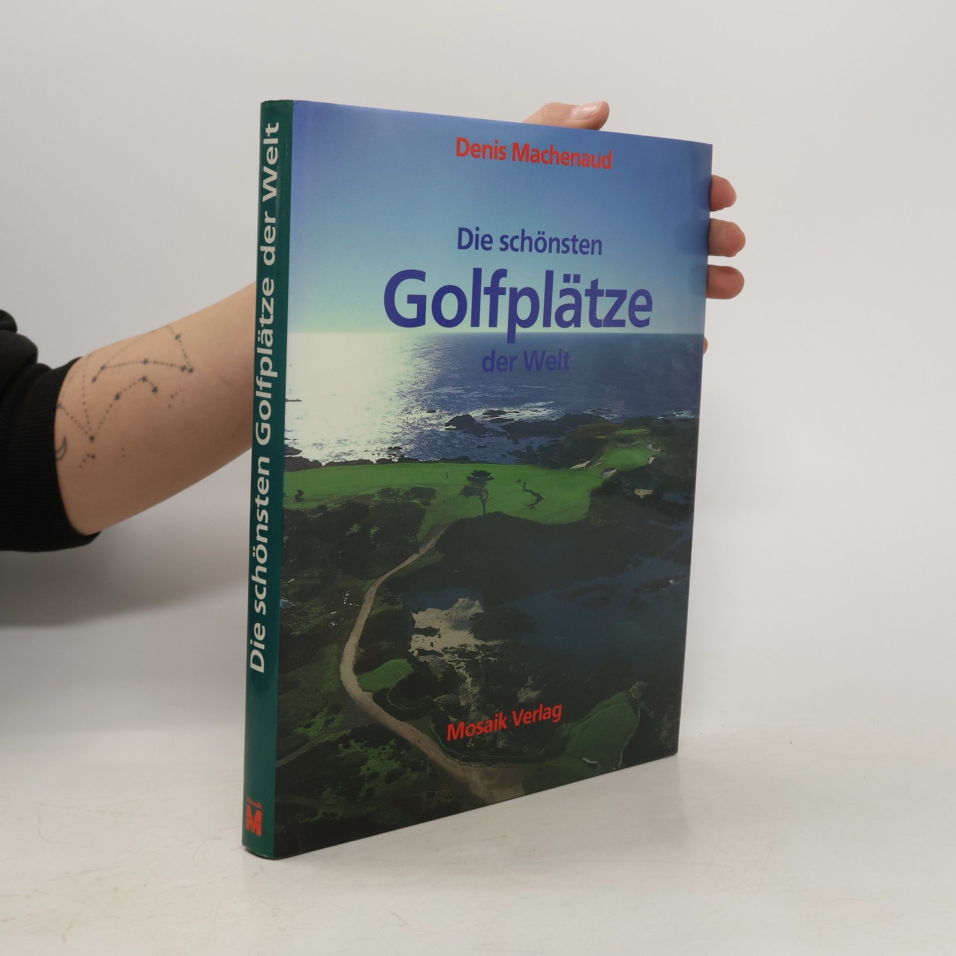 Denis Machenaud Die schönsten Golfplätze der Welt