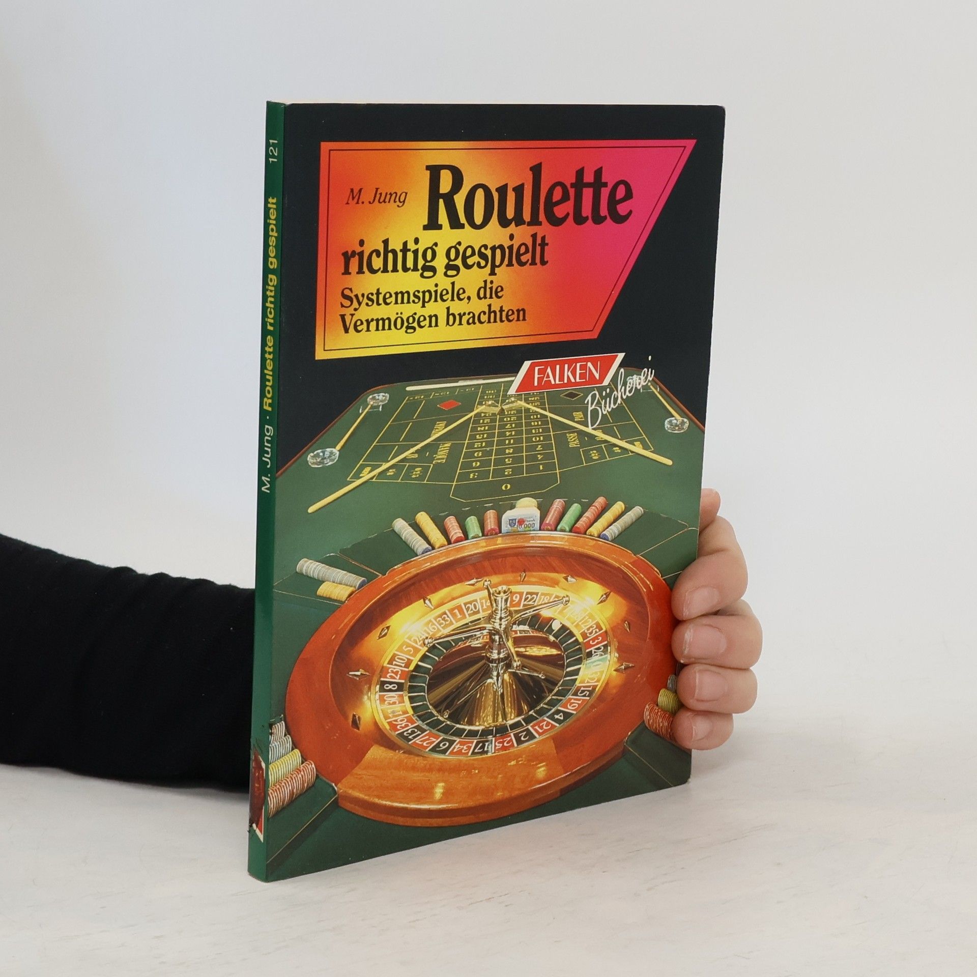 Martin H. Jung Roulette richtig gespielt