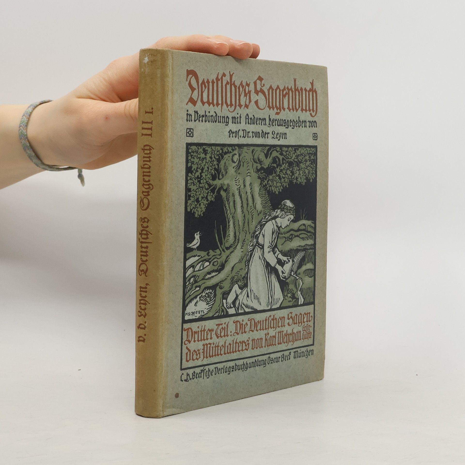 Friedrich von der Leyen Deutsches Sagenbuch III. Die deutschen Sagen des Mitteters