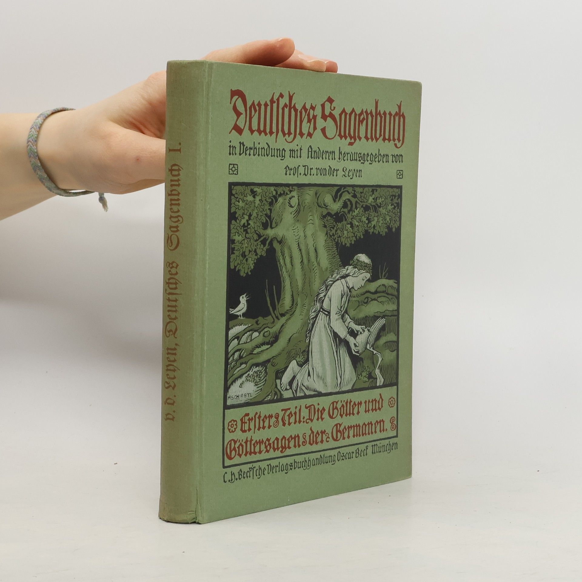 Friedrich von der Leyen Deutsches Sagenbuch. Erster Teil: die Götter und Göttersagen der Germanen