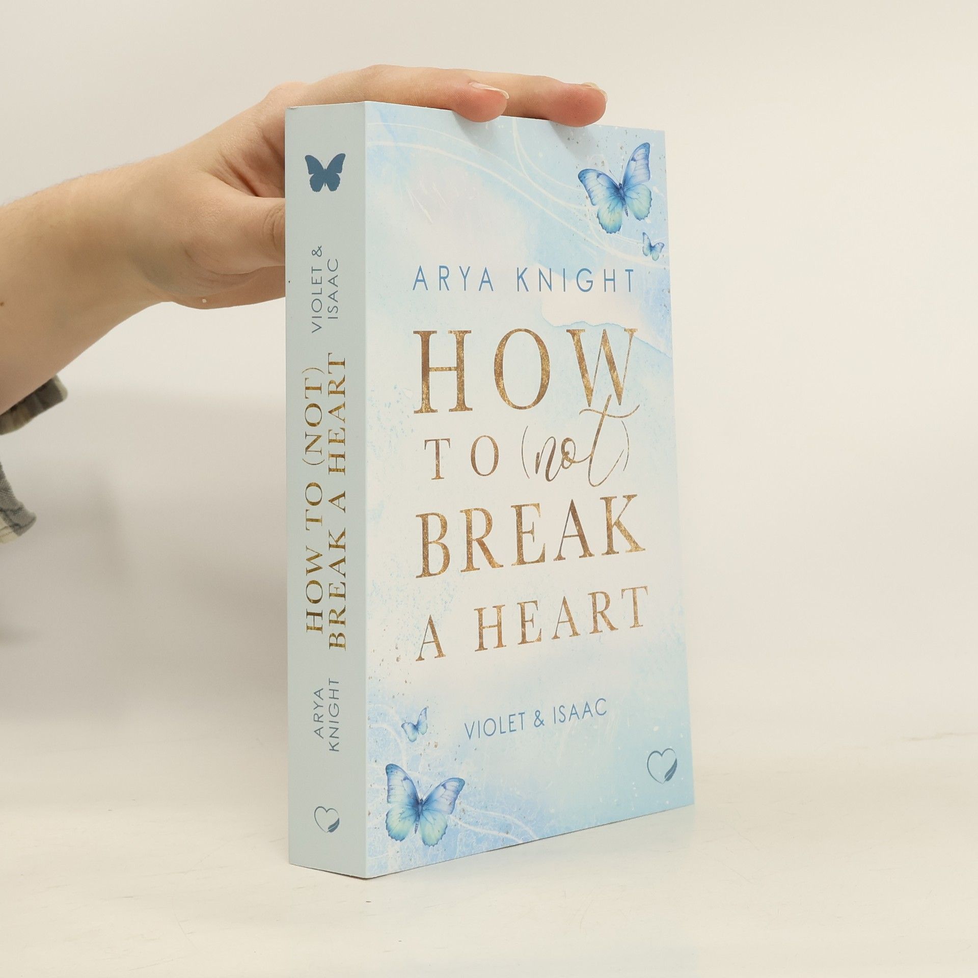 Arya Knight How To (Not) Break A Heart