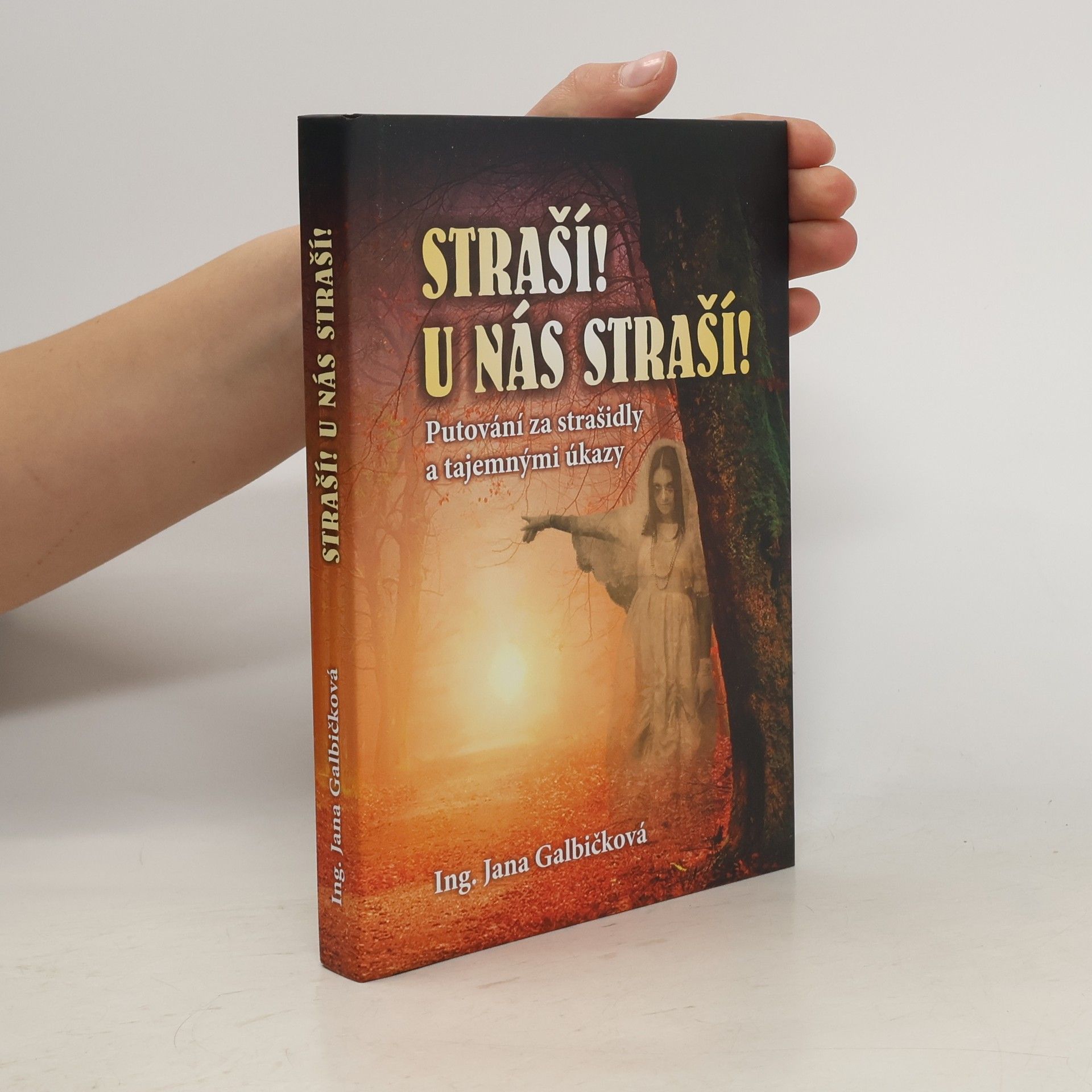 Jana Galbičková Straší! U nás straší!