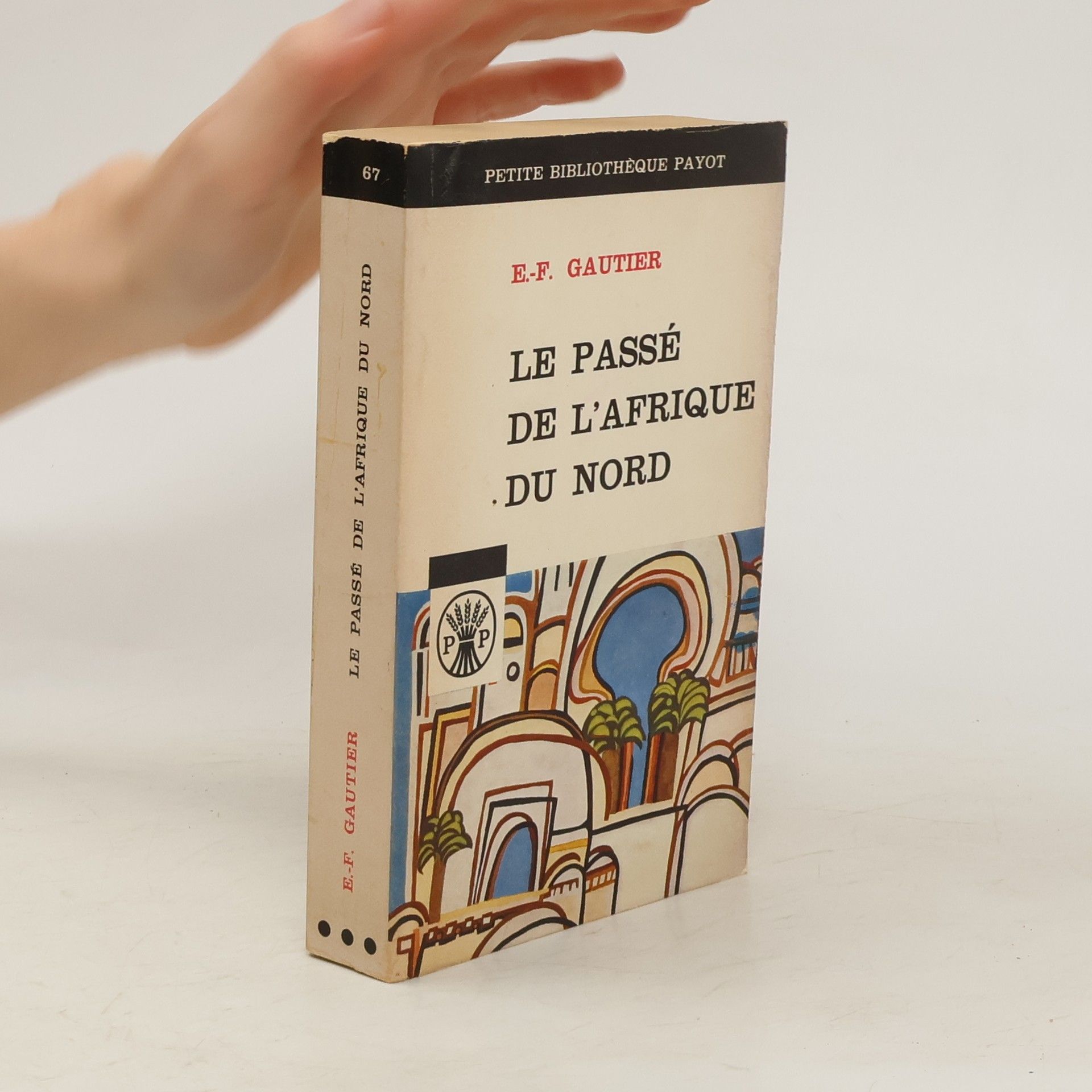 Émile Félix Gautier Le passé de l'Afrique du Nord