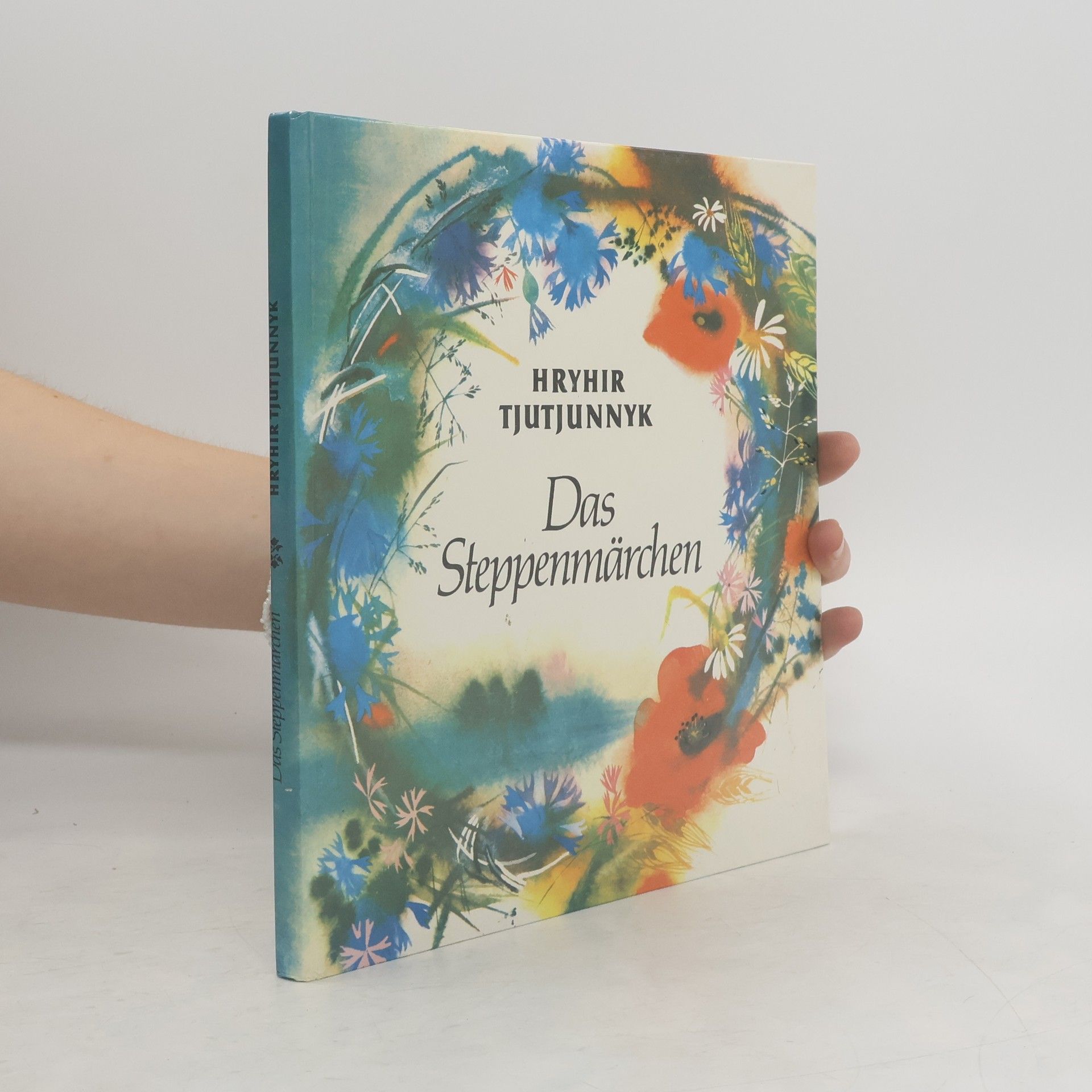 Hryhir Mychajlovyč Tjutjunnyk Das Steppenmärchen