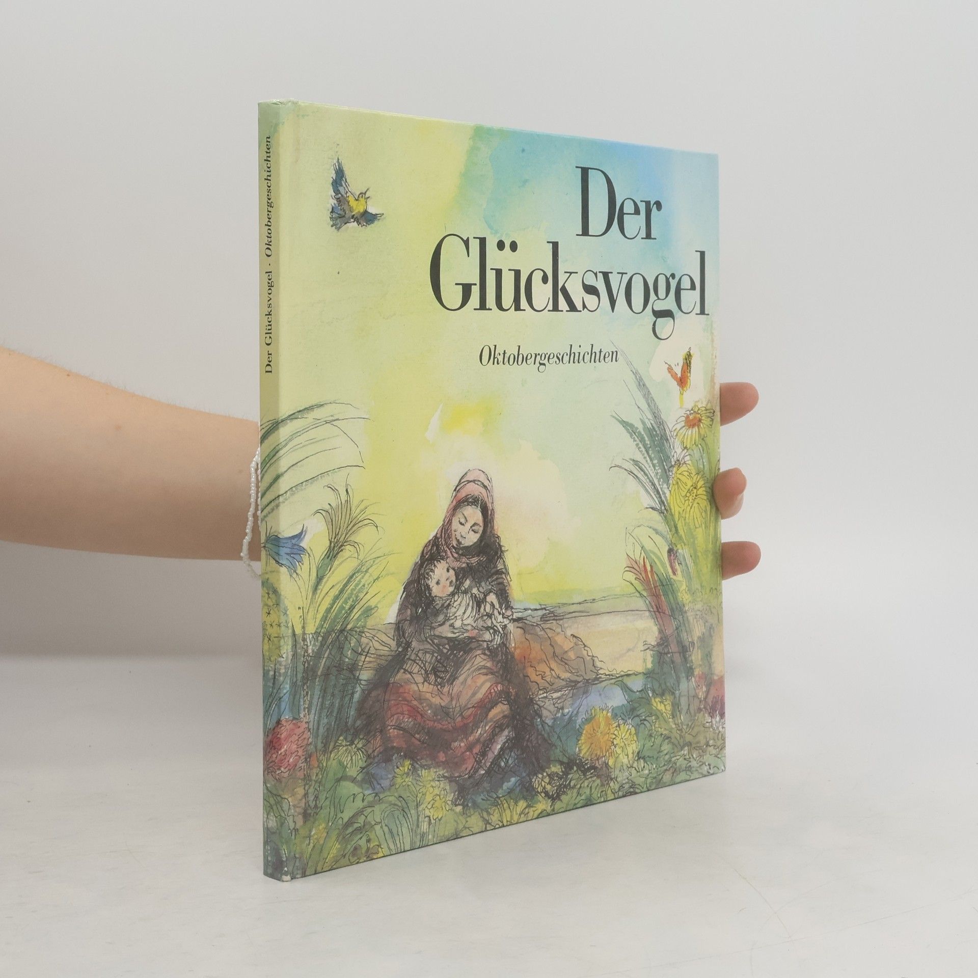 Gerhard Gossmann Der Glücksvogel