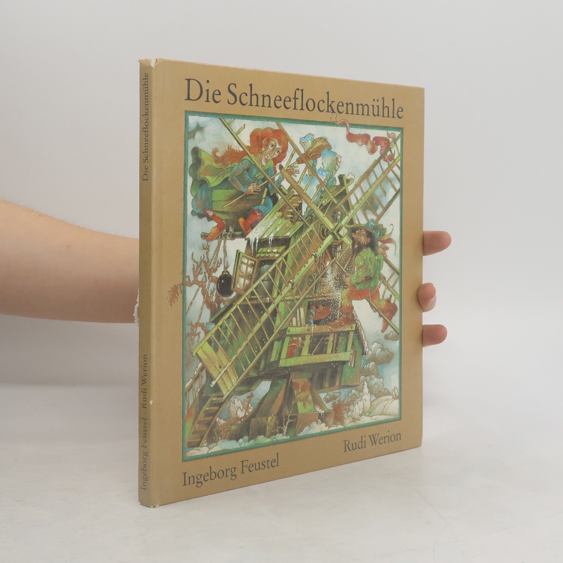 Ingeborg Feustel Die Schneeflockenmühle