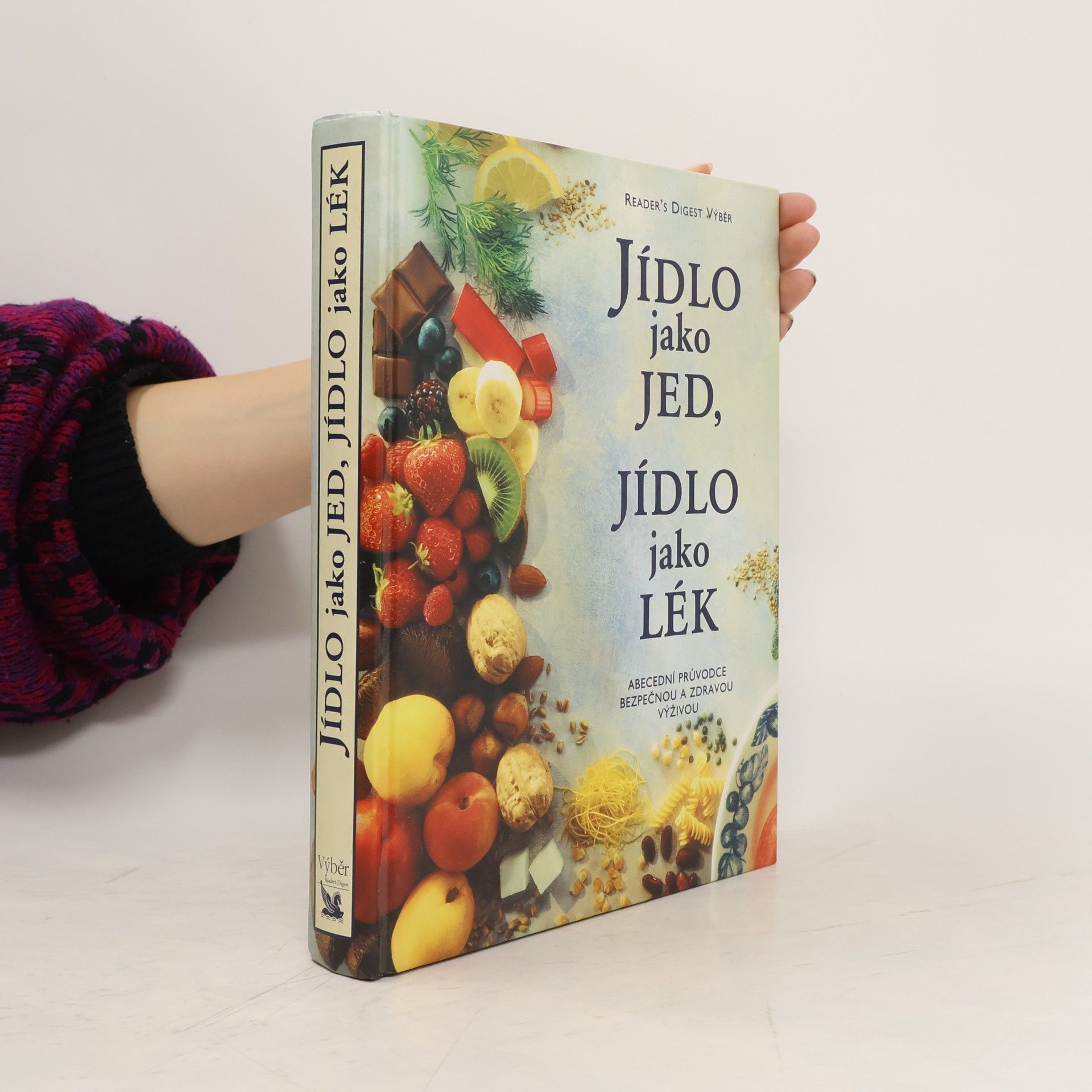 Alena Dvořáková Jídlo jako jed, jídlo jako lék