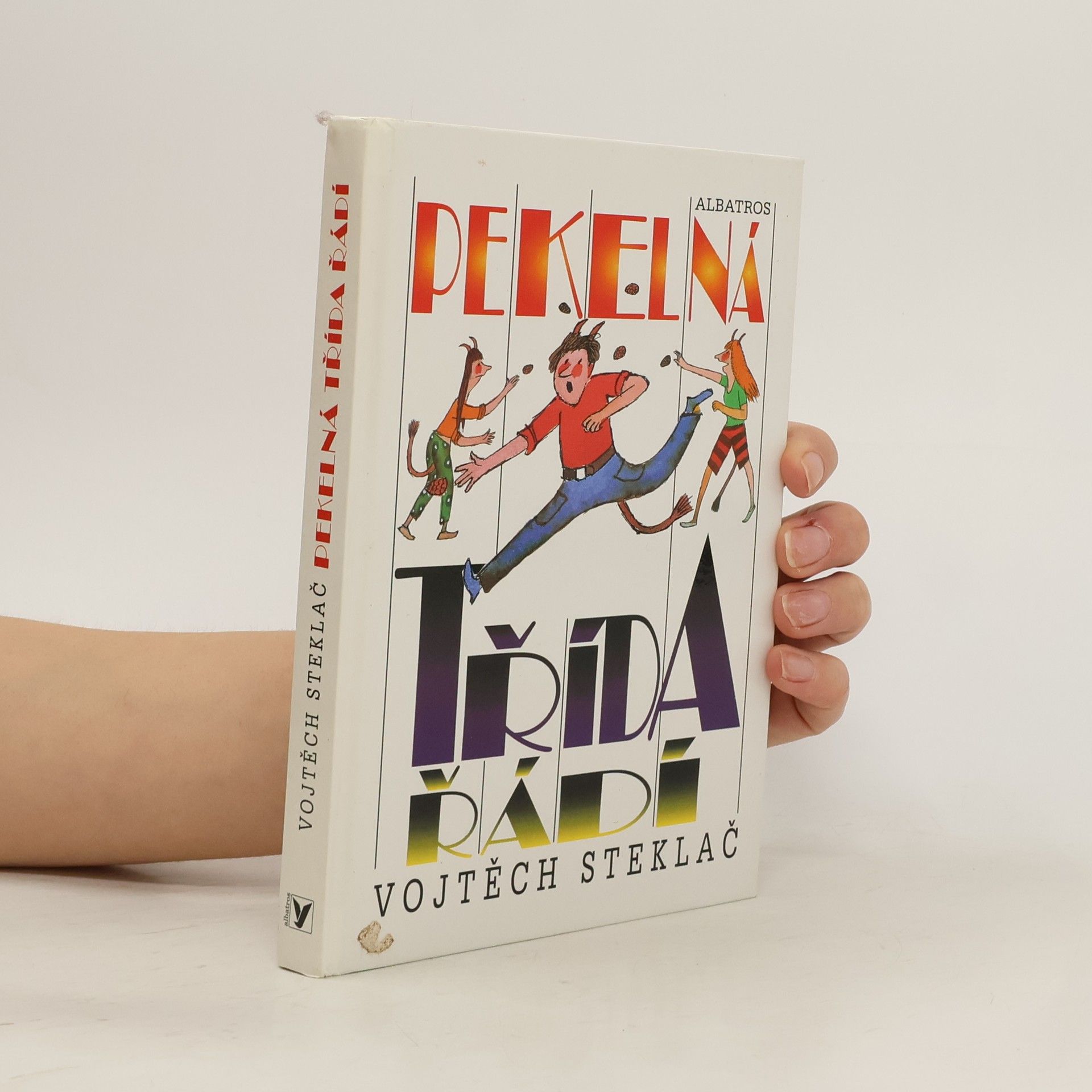 Pekelná třída řádí