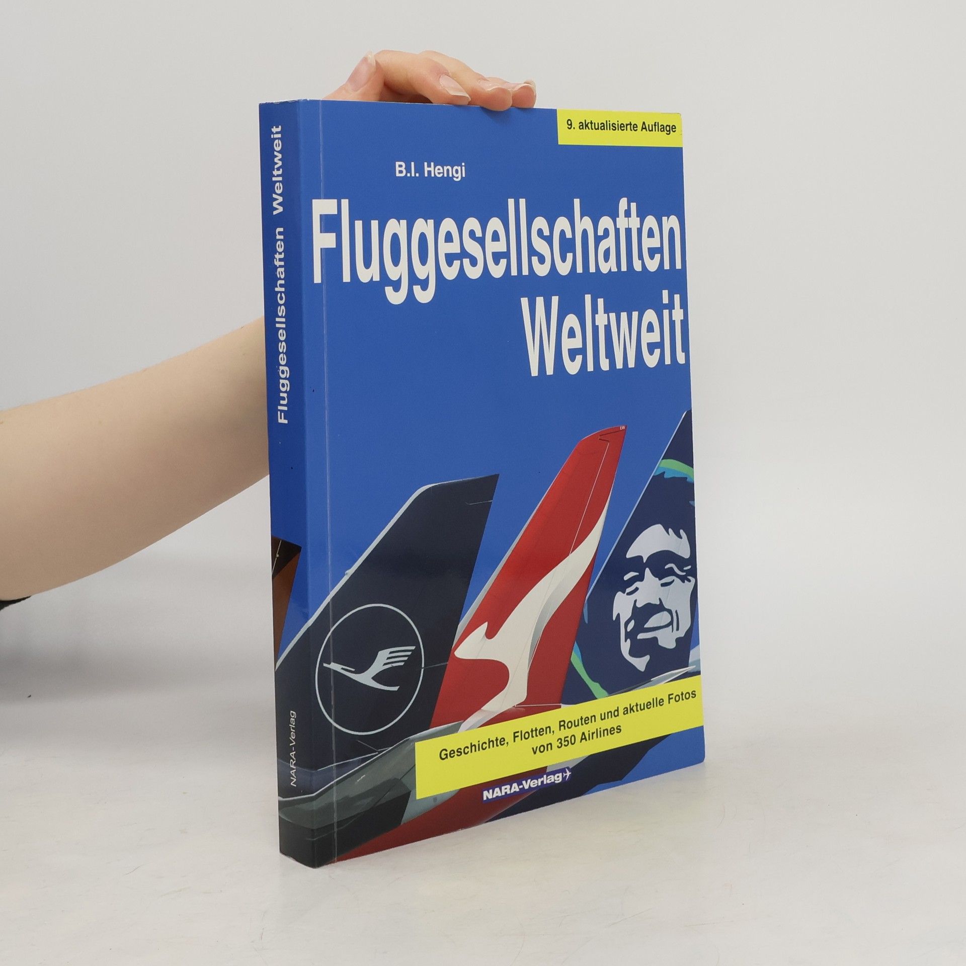 B. I. Hengi Fluggesellschaften Weltweit 9. Auflage