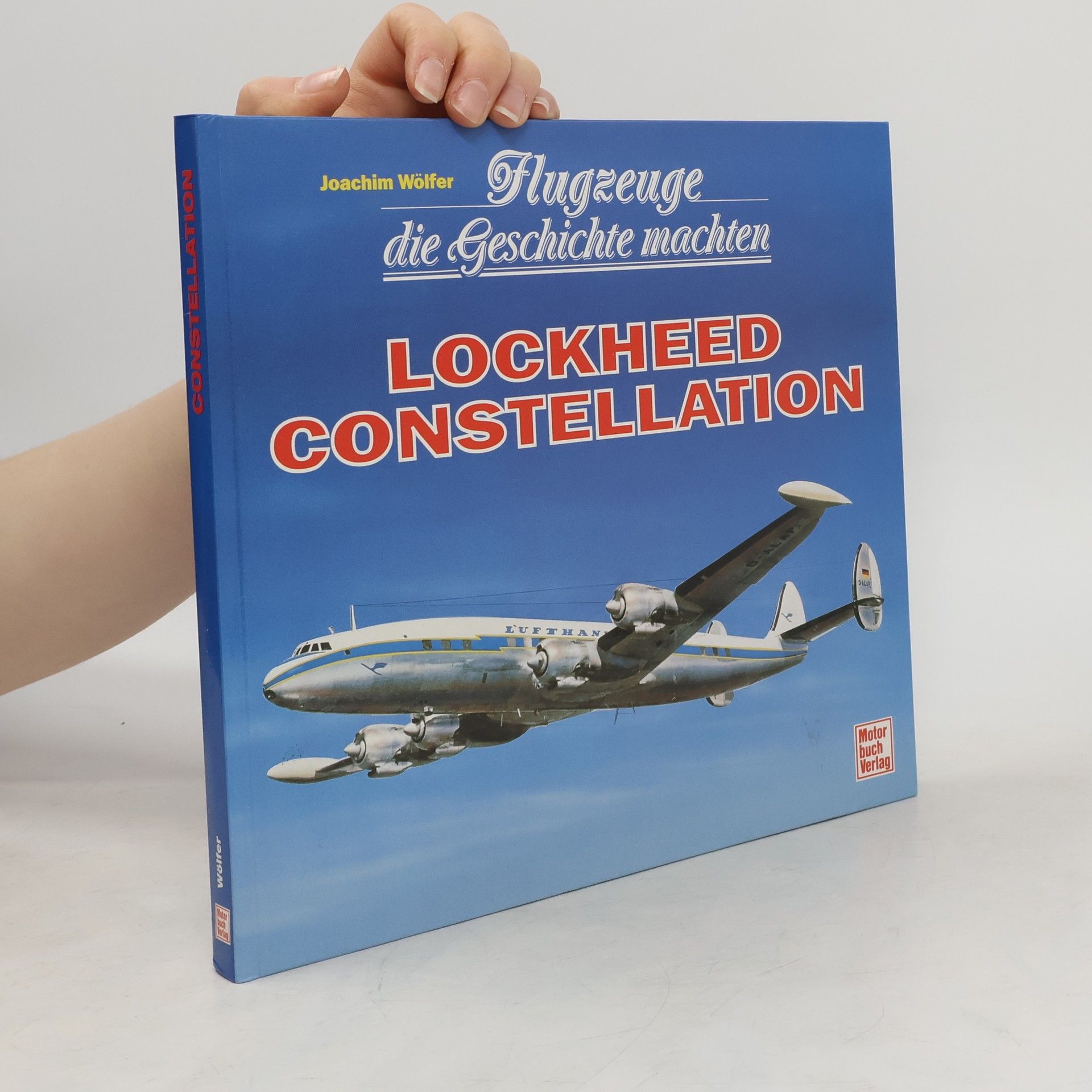 Joachim Wölfer Lockheed Constellation, Super Constellation