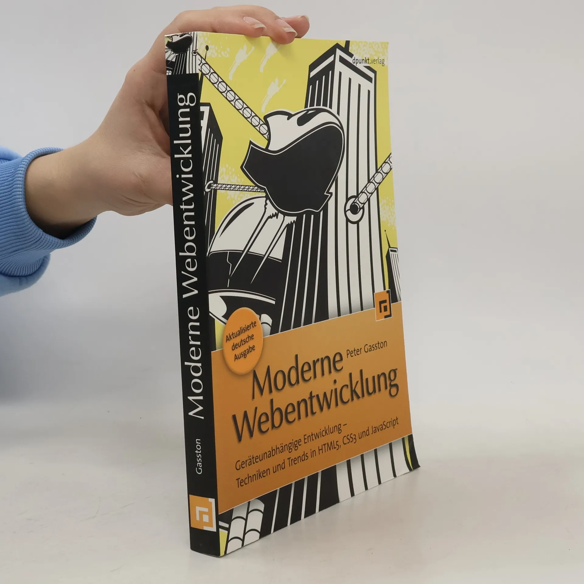 Die moderne Webentwicklung | Kniha | Peter Gasston | DE
