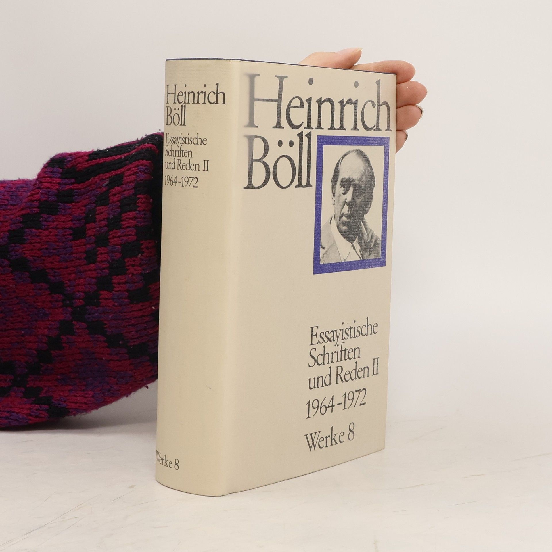 Heinrich Böll Essayistische Schriften und Reden II. 1964-1972