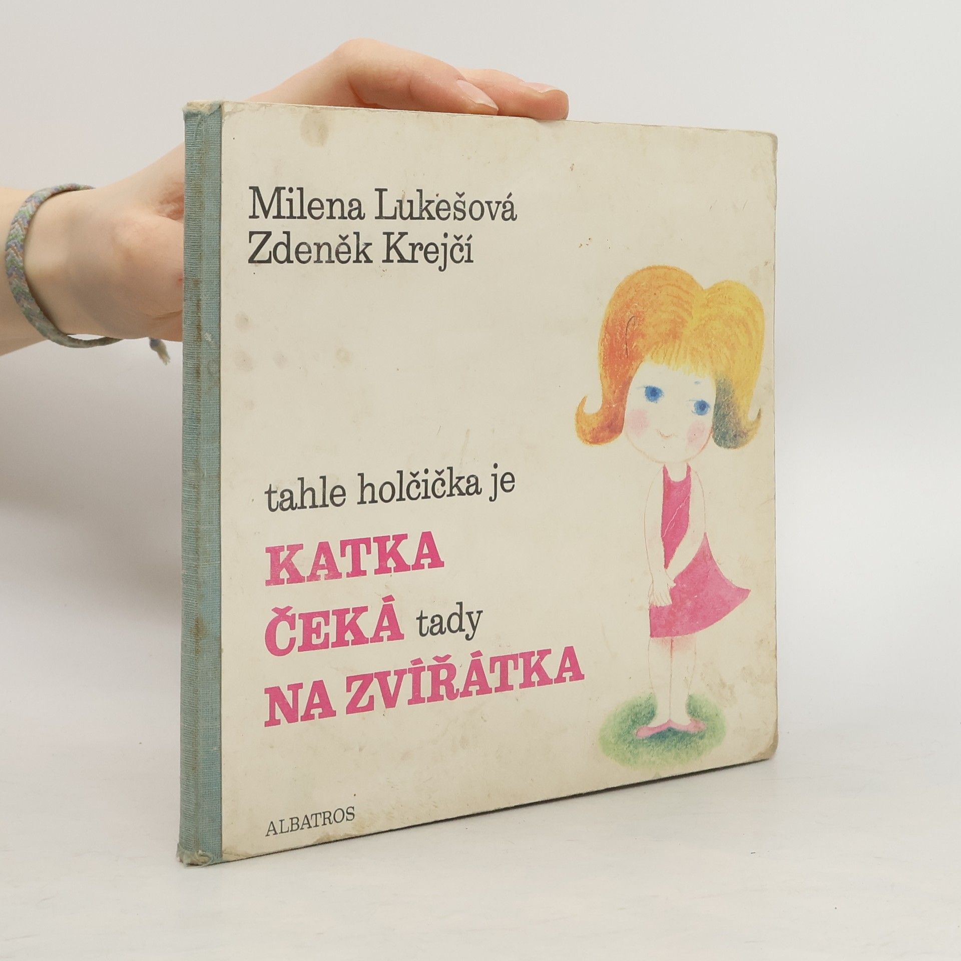 Milena Lukešová Katka volá na zvířátka