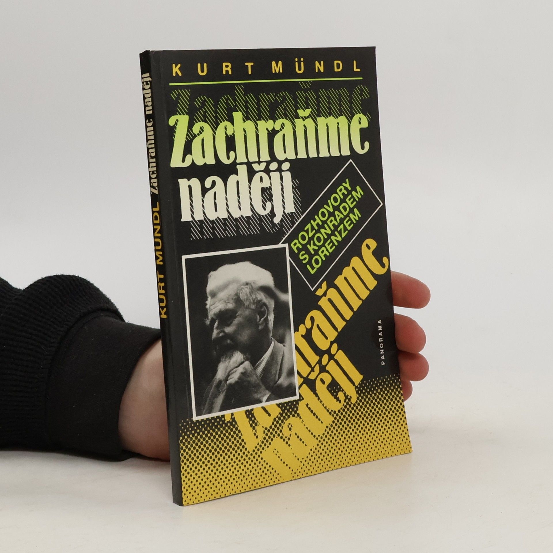 Konrad Lorenz Zachraňme naději. Rozhovory s Konradem Lorenzem