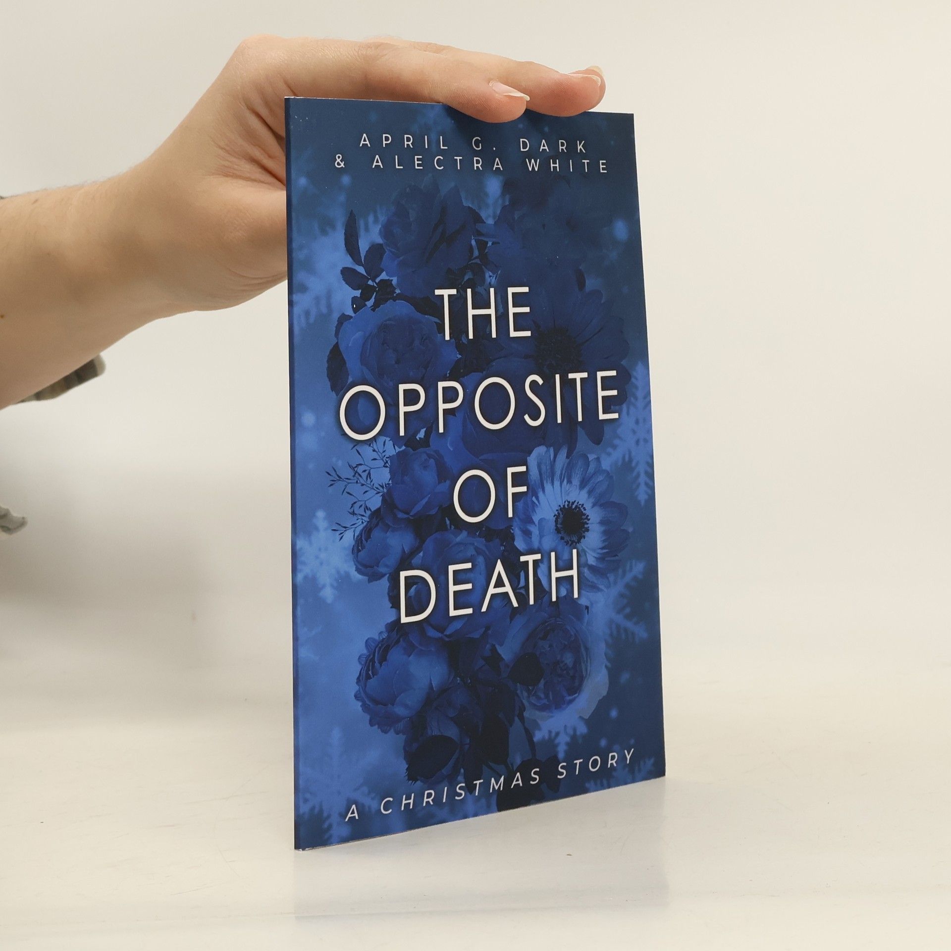 April G. Dark The Opposite of Death