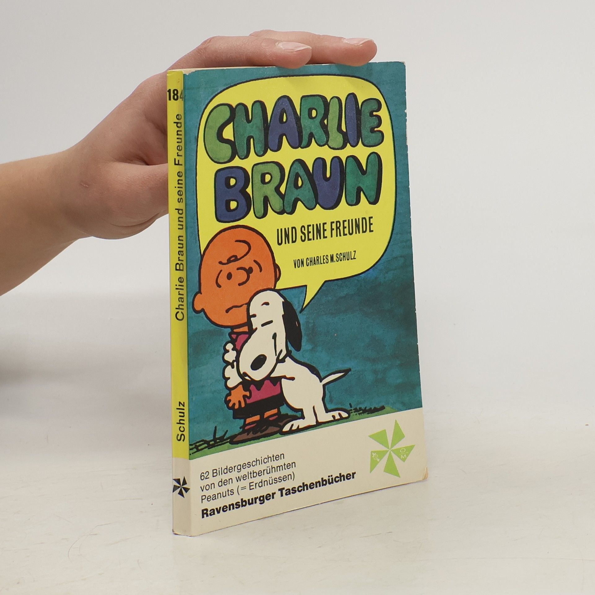 Charles Monroe Schulz Charlie Braun und seine Freunde